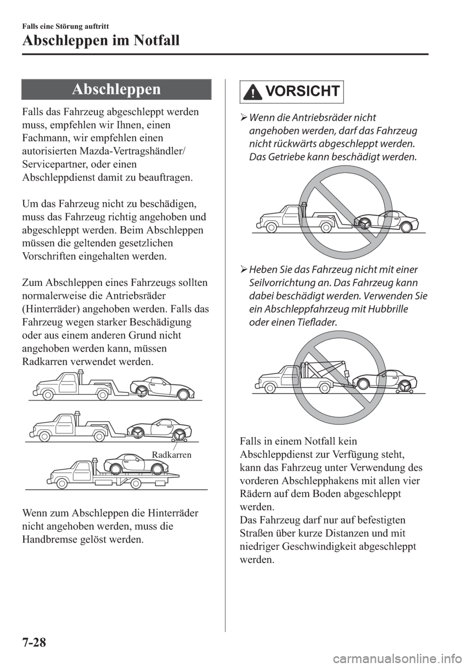 MAZDA MODEL MX-5 2018  Betriebsanleitung (in German) �$�E�V�F�K�O�H�S�S�H�Q
�)�D�O�O�V��G�D�V��)�D�K�U�]�H�X�J��D�E�J�H�V�F�K�O�H�S�S�W��Z�H�U�G�H�Q
�P�X�V�V���H�P�S�I�H�K�O�H�Q��Z�L�U��,�K�Q�H�Q���H�L�Q�H�Q
�)�D�F�K�P�D�Q�Q���Z�L�U��H�P�S�