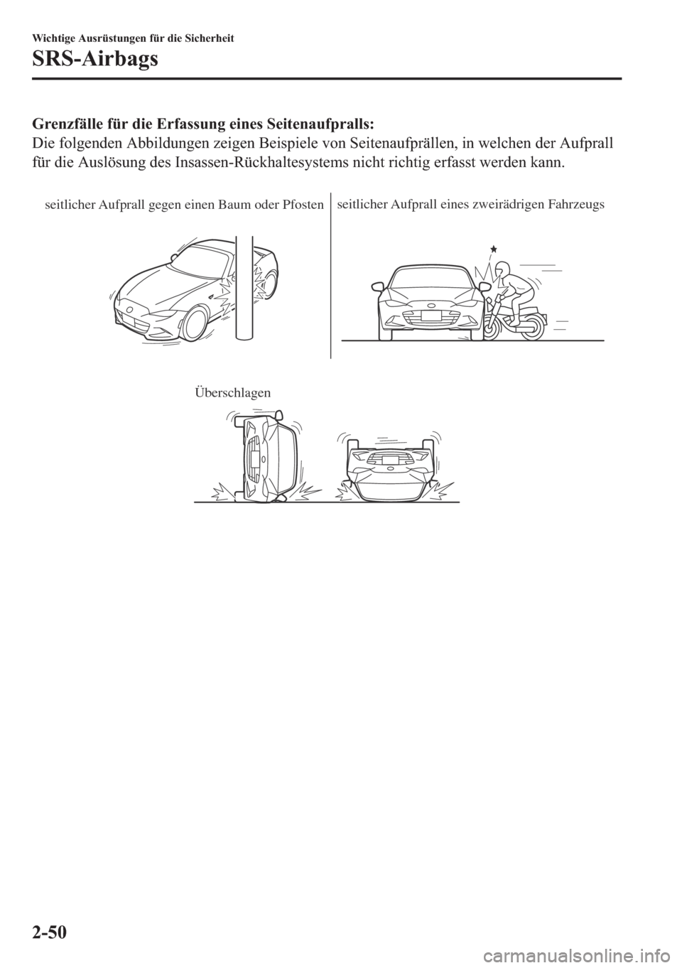 MAZDA MODEL MX-5 2018  Betriebsanleitung (in German) �*�U�H�Q�]�I�l�O�O�H��I�