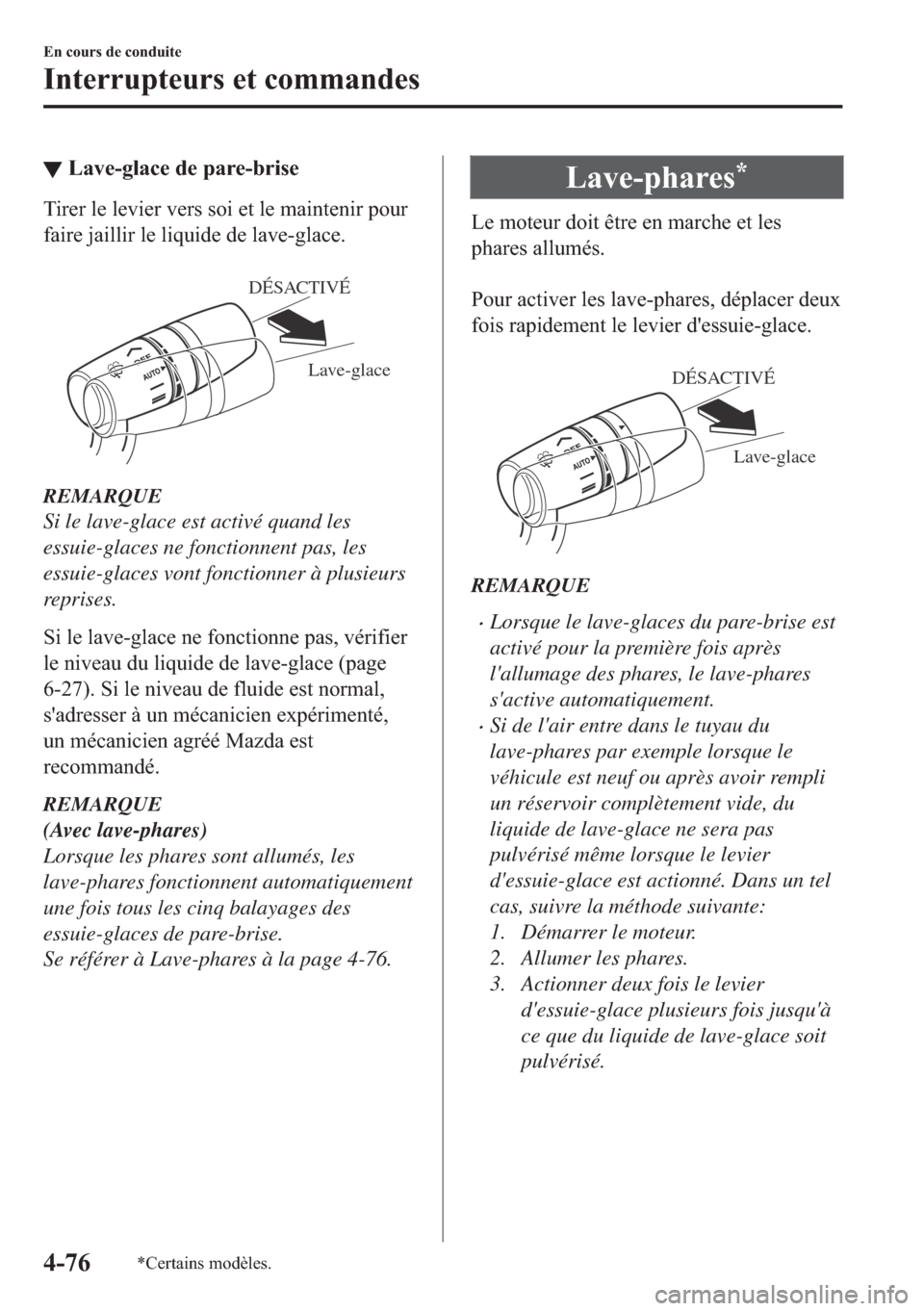 MAZDA MODEL MX-5 2018  Manuel du propriétaire (in French) ▼�/�D�Y�H��J�O�D�F�H��G�H��S�D�U�H��E�U�L�V�H
�7�L�U�H�U��O�H��O�H�Y�L�H�U��Y�H�U�V��V�R�L��H�W��O�H��P�D�L�Q�W�H�Q�L�U��S�R�X�U
�I�D�L�U�H��M�D�L�O�O�L�U��O�H��O�L�T�X�L�G�H��G�H��