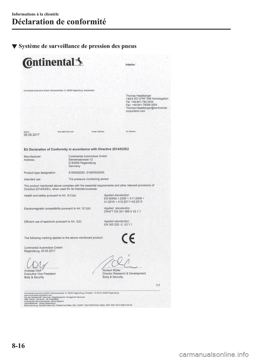 MAZDA MODEL MX-5 2018  Manuel du propriétaire (in French) ▼�6�\�V�W�q�P�H��G�H��V�X�U�Y�H�L�O�O�D�Q�F�H��G�H��S�U�H�V�V�L�R�Q��G�H�V��S�Q�H�X�V
�,�Q�I�R�U�P�D�W�L�R�Q�V��j��O�D��F�O�L�H�Q�W�q�O�H
��p�F�O�D�U�D�W�L�R�Q��G�H��F�R�Q�I�R�U�P�L�W�p
