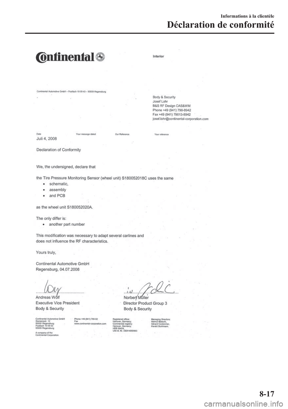 MAZDA MODEL MX-5 2018  Manuel du propriétaire (in French) �,�Q�I�R�U�P�D�W�L�R�Q�V��j��O�D��F�O�L�H�Q�W�q�O�H
��p�F�O�D�U�D�W�L�R�Q��G�H��F�R�Q�I�R�U�P�L�W�p
���� 