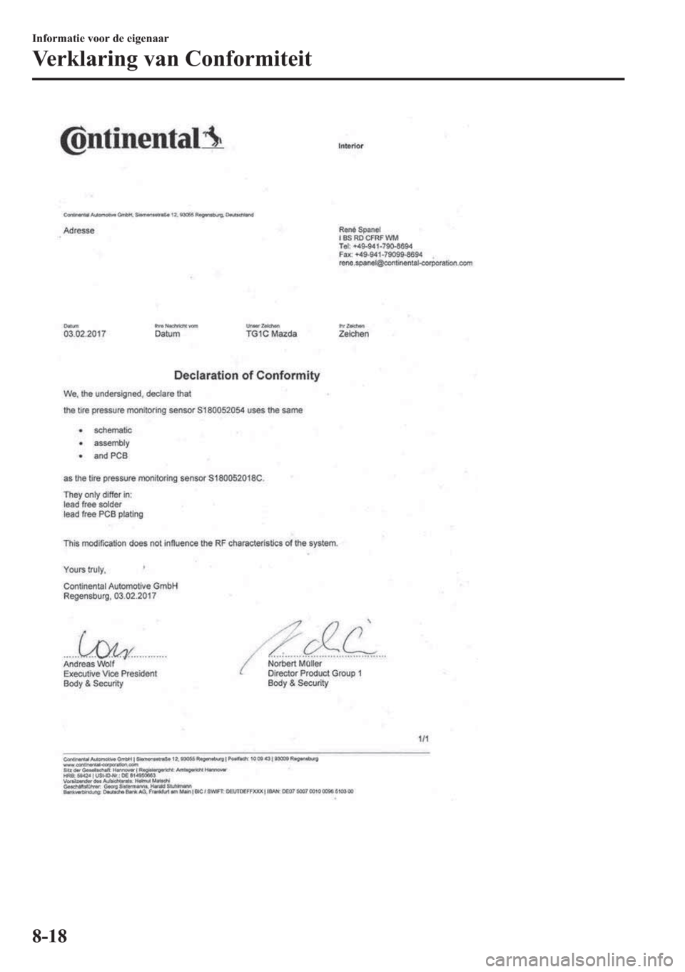 MAZDA MODEL MX-5 2018  Handleiding (in Dutch) �,�Q�I�R�U�P�D�W�L�H��Y�R�R�U��G�H��H�L�J�H�Q�D�D�U
�9�H�U�N�O�D�U�L�Q�J��Y�D�Q��&�R�Q�I�R�U�P�L�W�H�L�W
���� 