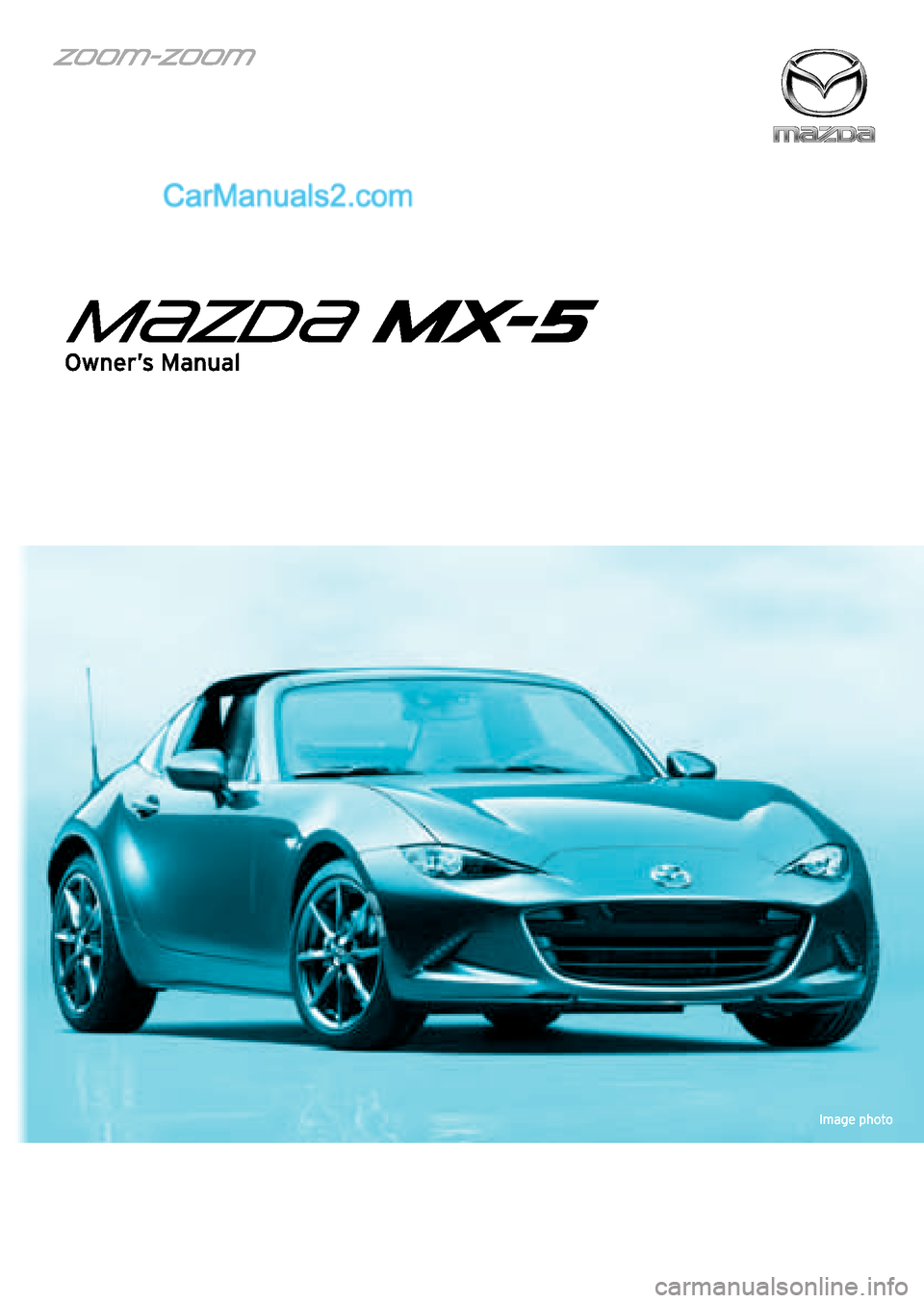 MAZDA MODEL MX-5 2017  Owners Manual - RHD (UK, Australia) (in English) 