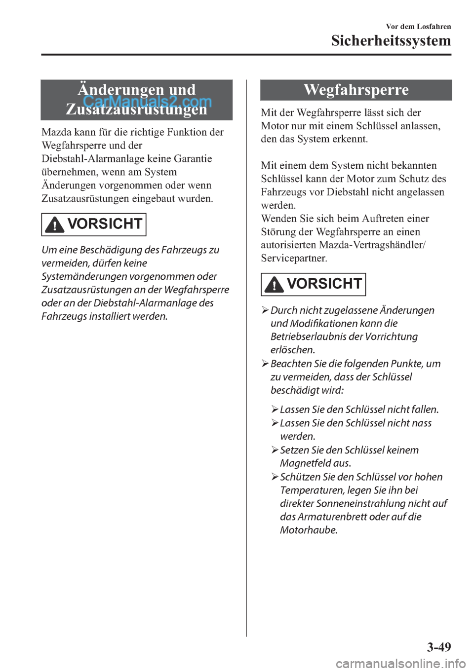 MAZDA MODEL MX-5 2017  Betriebsanleitung (in German) �b�Q�G�H�U�X�Q�J�H�Q��X�Q�G
�=�X�V�D�W�]�D�X�V�U�
�0�D�]�G�D��N�D�Q�Q��I�
