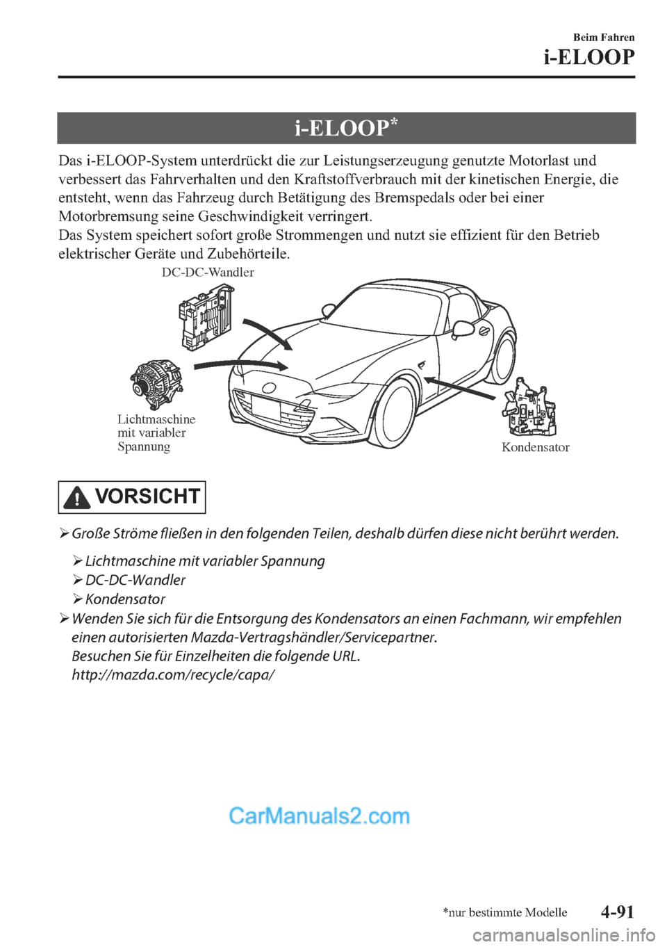 MAZDA MODEL MX-5 2017  Betriebsanleitung (in German) �L��(�/�2�2�3�
��D�V��L��(�/�2�2�3��6�\�V�W�H�P��X�Q�W�H�U�G�U�