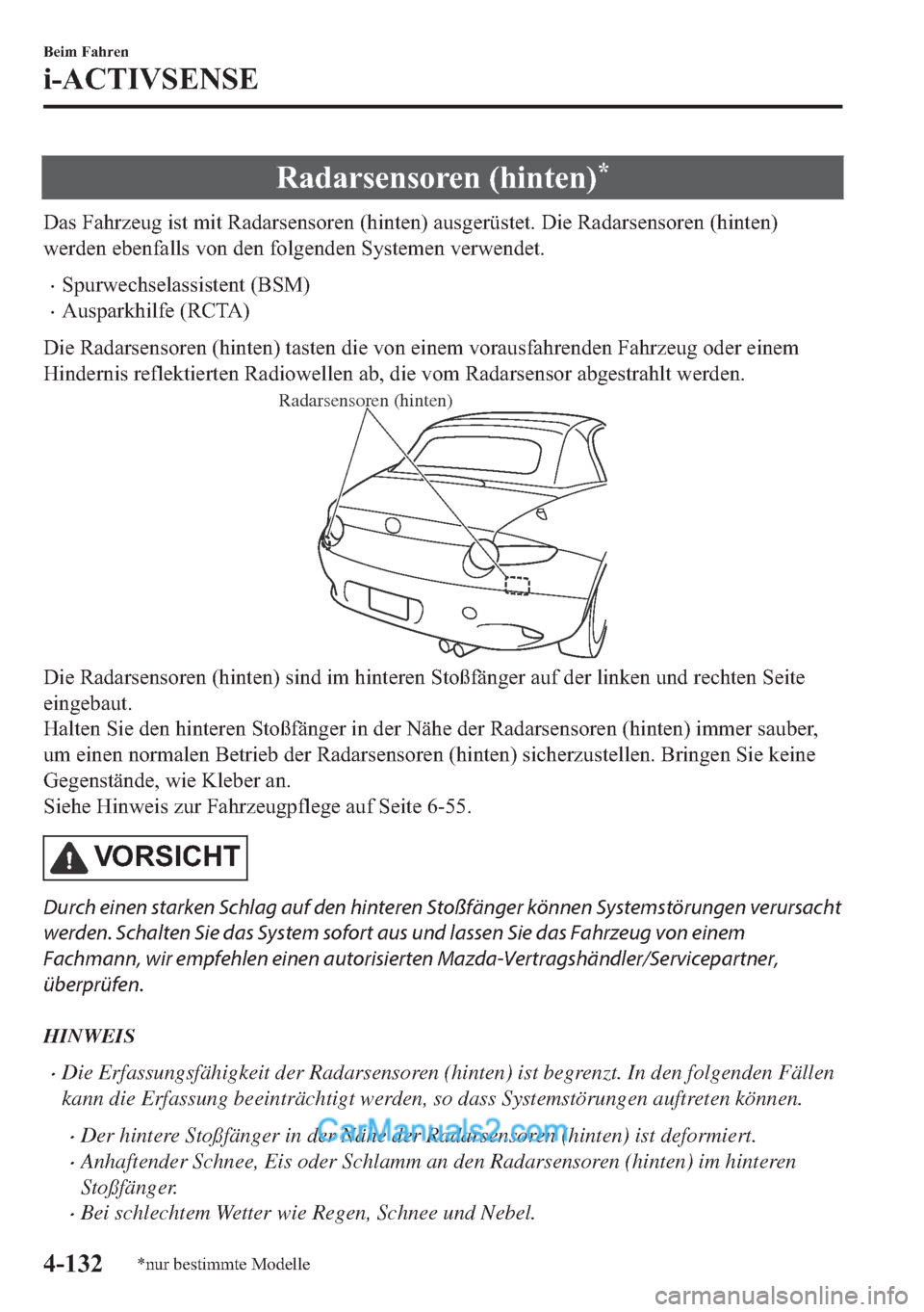 MAZDA MODEL MX-5 2017  Betriebsanleitung (in German) �5�D�G�D�U�V�H�Q�V�R�U�H�Q���K�L�Q�W�H�Q��
��D�V��)�D�K�U�]�H�X�J��L�V�W��P�L�W��5�D�G�D�U�V�H�Q�V�R�U�H�Q���K�L�Q�W�H�Q���D�X�V�J�H�U��V�W�H�W����L�H��5�D�G�D�U�V�H�Q�V�R�U�H�Q���K