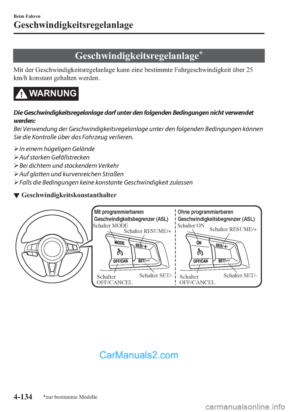 MAZDA MODEL MX-5 2017  Betriebsanleitung (in German) �*�H�V�F�K�Z�L�Q�G�L�J�N�H�L�W�V�U�H�J�H�O�D�Q�O�D�J�H�
�0�L�W��G�H�U��*�H�V�F�K�Z�L�Q�G�L�J�N�H�L�W�V�U�H�J�H�O�D�Q�O�D�J�H��N�D�Q�Q��H�L�Q�H��E�H�V�W�L�P�P�W�H��)�D�K�U�J�H�V�F�K�Z�L�Q�G�L�J�