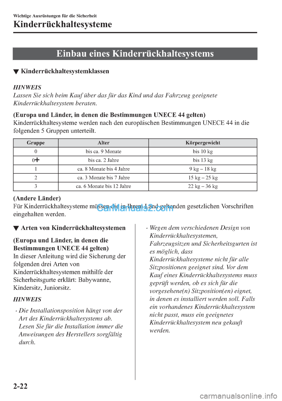 MAZDA MODEL MX-5 2017  Betriebsanleitung (in German) �(�L�Q�E�D�X��H�L�Q�H�V��.�L�Q�G�H�U�U�