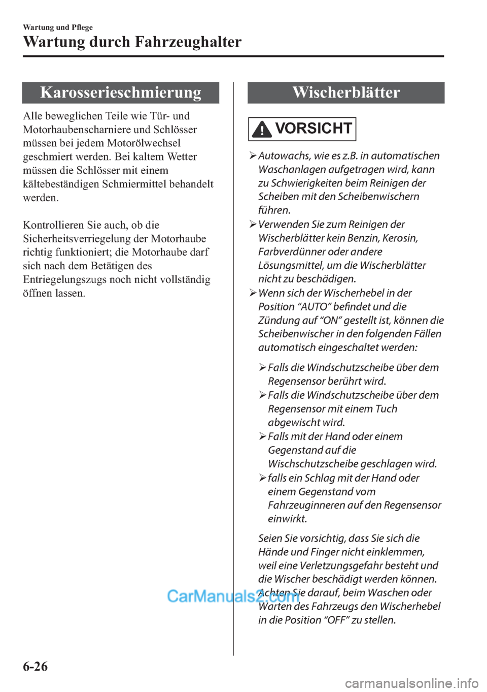 MAZDA MODEL MX-5 2017  Betriebsanleitung (in German) �.�D�U�R�V�V�H�U�L�H�V�F�K�P�L�H�U�X�Q�J
�$�O�O�H��E�H�Z�H�J�O�L�F�K�H�Q��7�H�L�O�H��Z�L�H��7�
