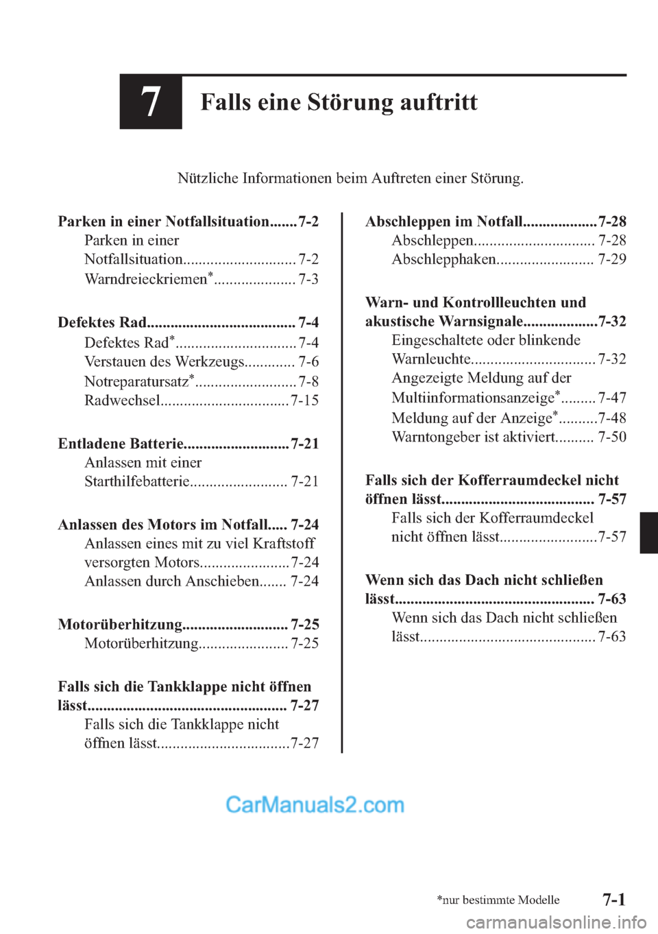 MAZDA MODEL MX-5 2017  Betriebsanleitung (in German) ��)�D�O�O�V��H�L�Q�H��6�W�|�U�X�Q�J��D�X�I�W�U�L�W�W
�1���E�H�L�P��$�X�I�W�U�H�W�H�Q��H�L�Q�H�U��6�W�|�U�X�Q�J�
�3�D�U�N�H�Q��L�Q��H�L�Q�H�U��1�R�W�I�D�O�O�V�L�W�X�D�W�L�R�Q������� 