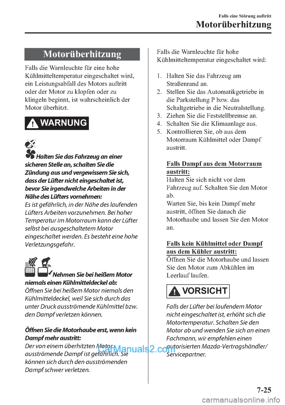 MAZDA MODEL MX-5 2017  Betriebsanleitung (in German) �0�R�W�R�U�
�)�D�O�O�V��G�L�H��:�D�U�Q�O�H�X�F�K�W�H��I�