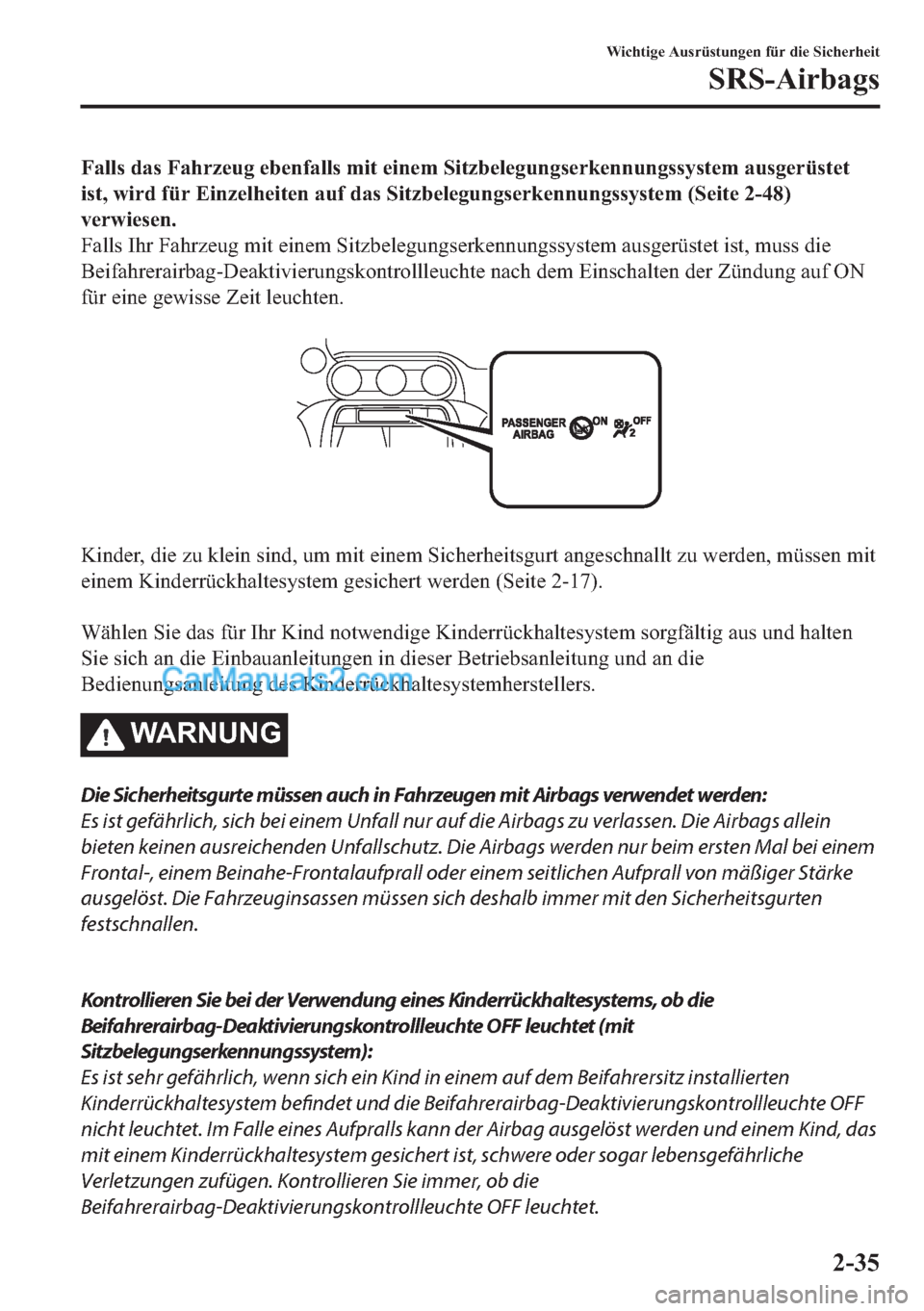 MAZDA MODEL MX-5 2017  Betriebsanleitung (in German) �)�D�O�O�V��G�D�V��)�D�K�U�]�H�X�J��H�E�H�Q�I�D�O�O�V��P�L�W��H�L�Q�H�P��6�L�W�]�E�H�O�H�J�X�Q�J�V�H�U�N�H�Q�Q�X�Q�J�V�V�\�V�W�H�P��D�X�V�J�H�U�