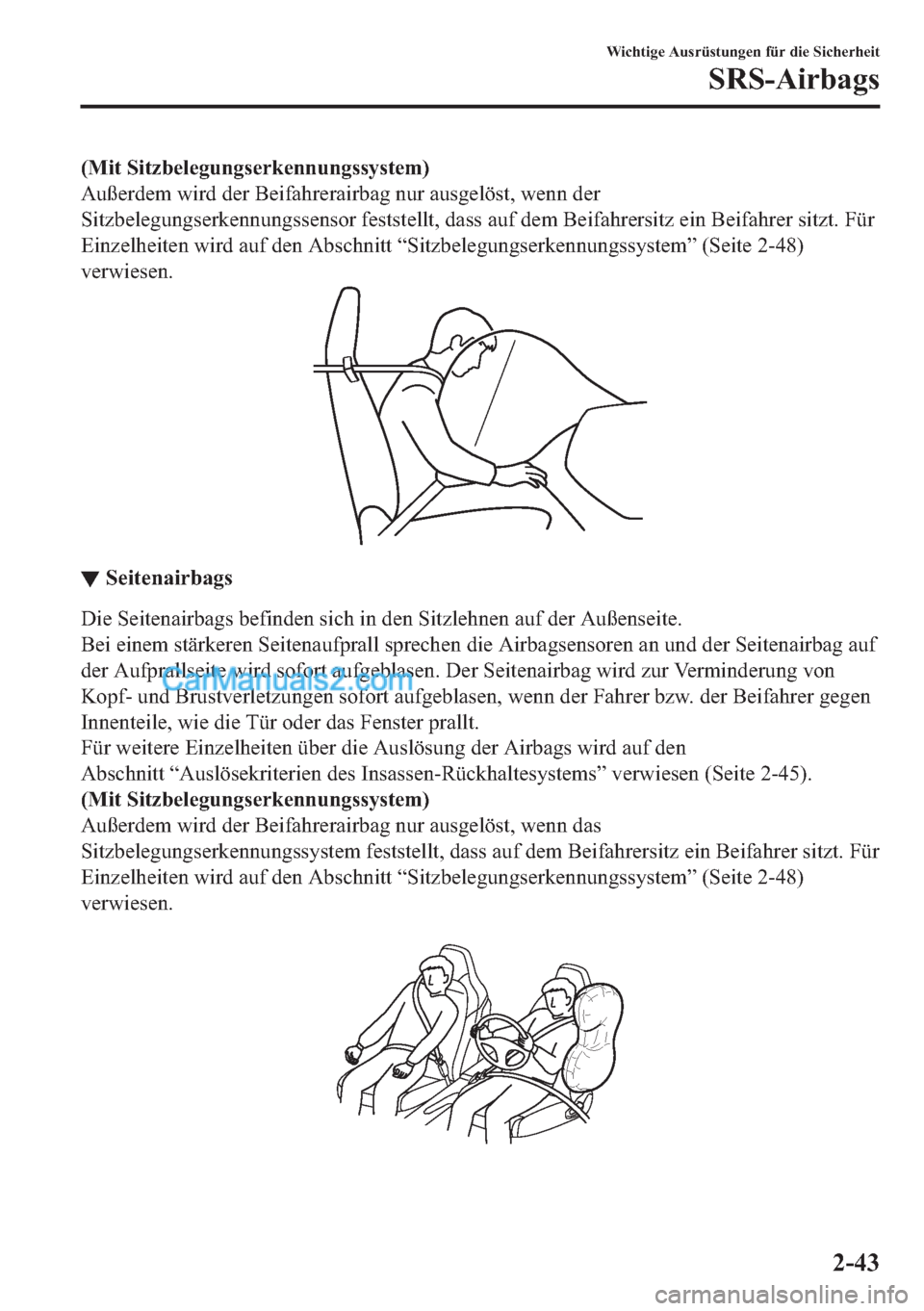MAZDA MODEL MX-5 2017  Betriebsanleitung (in German) ��0�L�W��6�L�W�]�E�H�O�H�J�X�Q�J�V�H�U�N�H�Q�Q�X�Q�J�V�V�\�V�W�H�P�
�$�X�