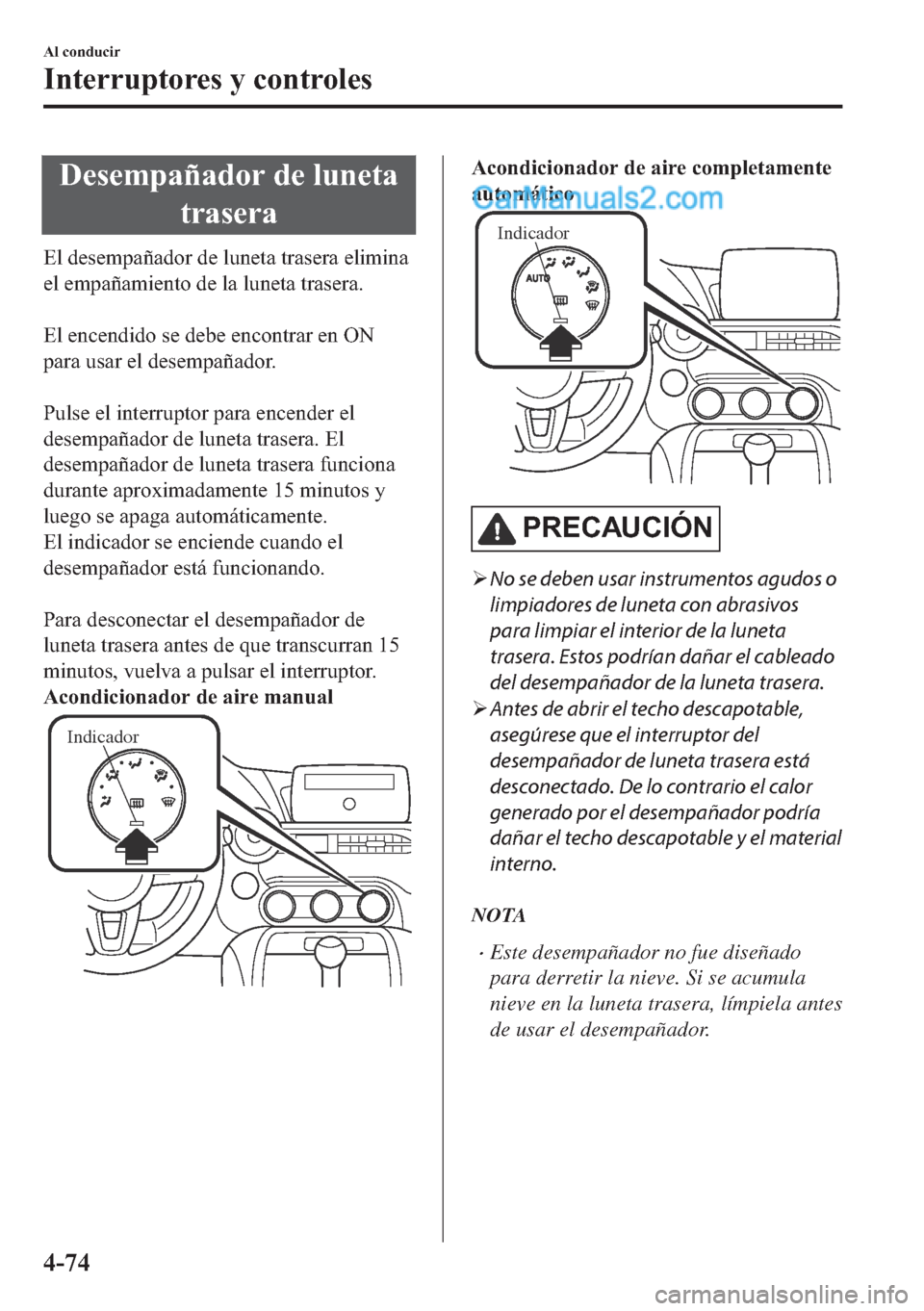 MAZDA MODEL MX-5 2017  Manual del propietario (in Spanish)  ��H�V�H�P�S�D�x�D�G�R�U��G�H��O�X�Q�H�W�D
�W�U�D�V�H�U�D
�(�O��G�H�V�H�P�S�D�x�D�G�R�U��G�H��O�X�Q�H�W�D��W�U�D�V�H�U�D��H�O�L�P�L�Q�D
�H�O��H�P�S�D�x�D�P�L�H�Q�W�R��G�H��O�D��O�X�Q�H�W�D�