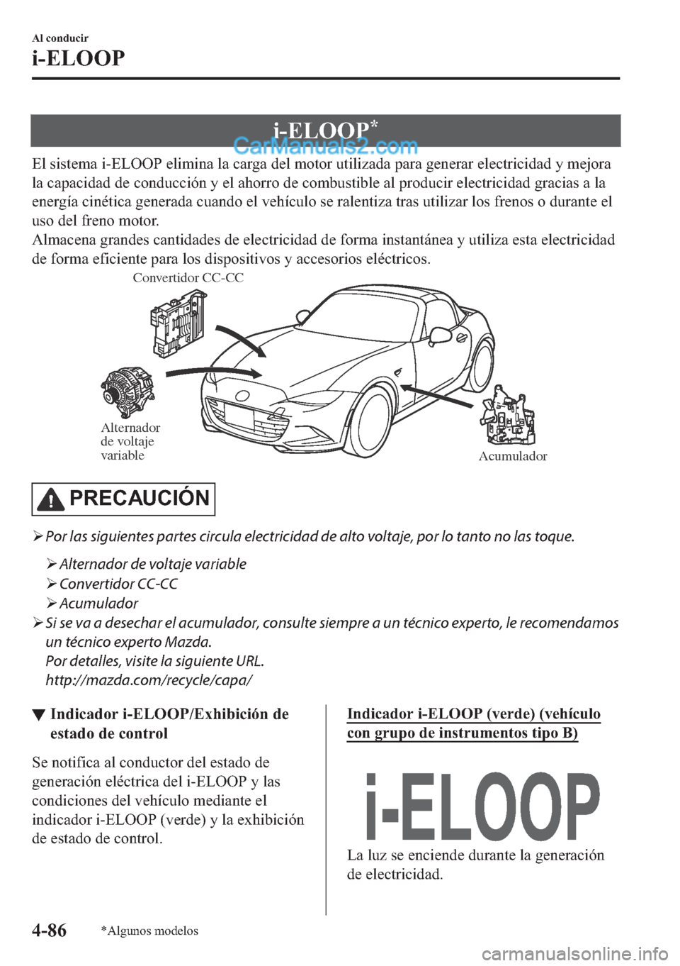 MAZDA MODEL MX-5 2017  Manual del propietario (in Spanish)  �L��(�/�2�2�3�
�(�O��V�L�V�W�H�P�D��L��(�/�2�2�3��H�O�L�P�L�Q�D��O�D��F�D�U�J�D��G�H�O��P�R�W�R�U��X�W�L�O�L�]�D�G�D��S�D�U�D��J�H�Q�H�U�D�U��H�O�H�F�W�U�L�F�L�G�D�G��\��P�H�M�R�U�D
�O