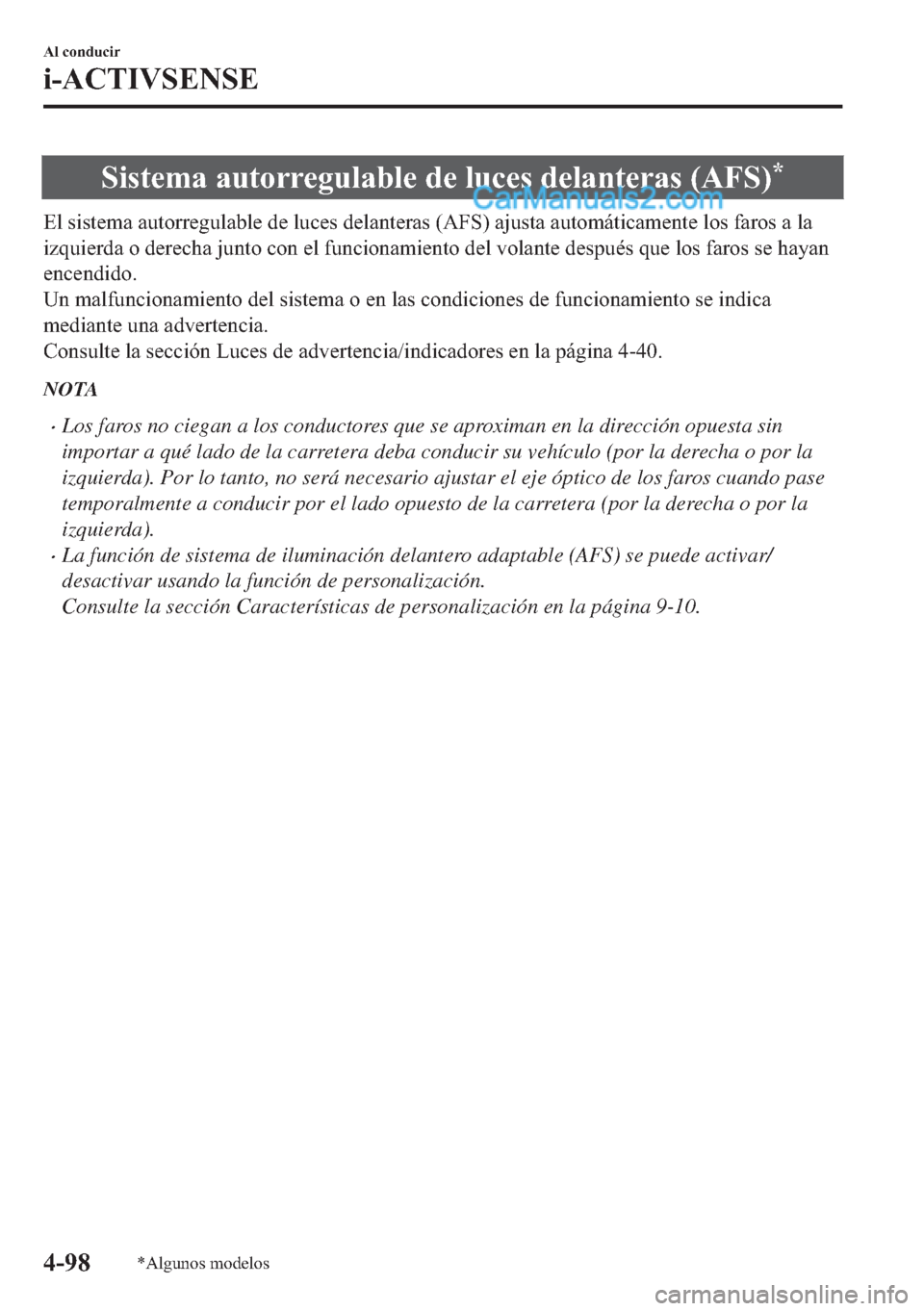 MAZDA MODEL MX-5 2017  Manual del propietario (in Spanish)  �6�L�V�W�H�P�D��D�X�W�R�U�U�H�J�X�O�D�E�O�H��G�H��O�X�F�H�V��G�H�O�D�Q�W�H�U�D�V���$�)�6��
�(�O��V�L�V�W�H�P�D��D�X�W�R�U�U�H�J�X�O�D�E�O�H��G�H��O�X�F�H�V��G�H�O�D�Q�W�H�U�D�V���$�)�6�