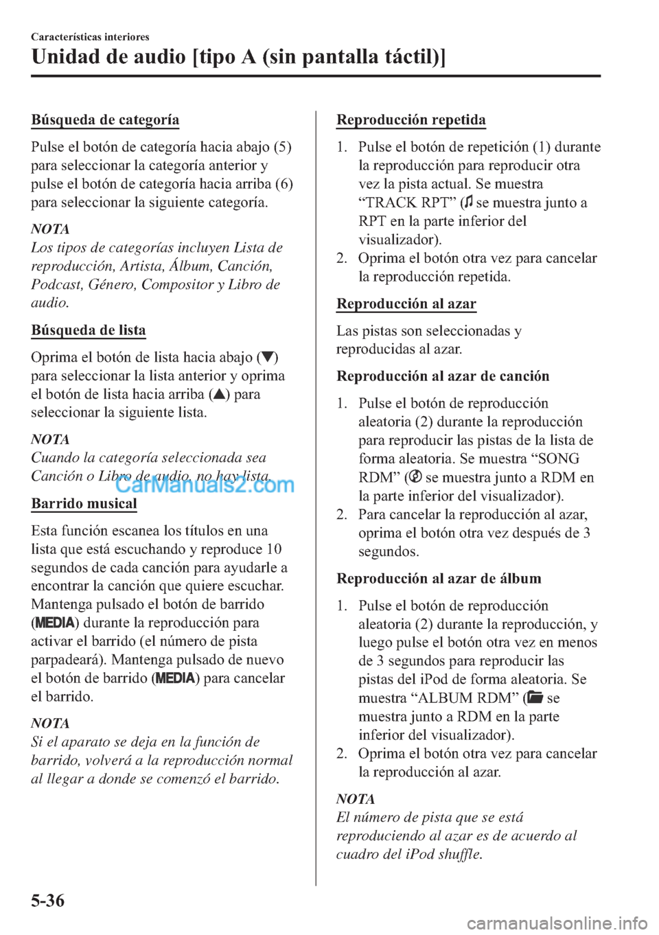 MAZDA MODEL MX-5 2017  Manual del propietario (in Spanish)  �%�~�V�T�X�H�G�D��G�H��F�D�W�H�J�R�U�t�D
�3�X�O�V�H��H�O��E�R�W�y�Q��G�H��F�D�W�H�J�R�U�t�D��K�D�F�L�D��D�E�D�M�R����
�S�D�U�D��V�H�O�H�F�F�L�R�Q�D�U��O�D��F�D�W�H�J�R�U�t�D��D�Q�W�H�U
