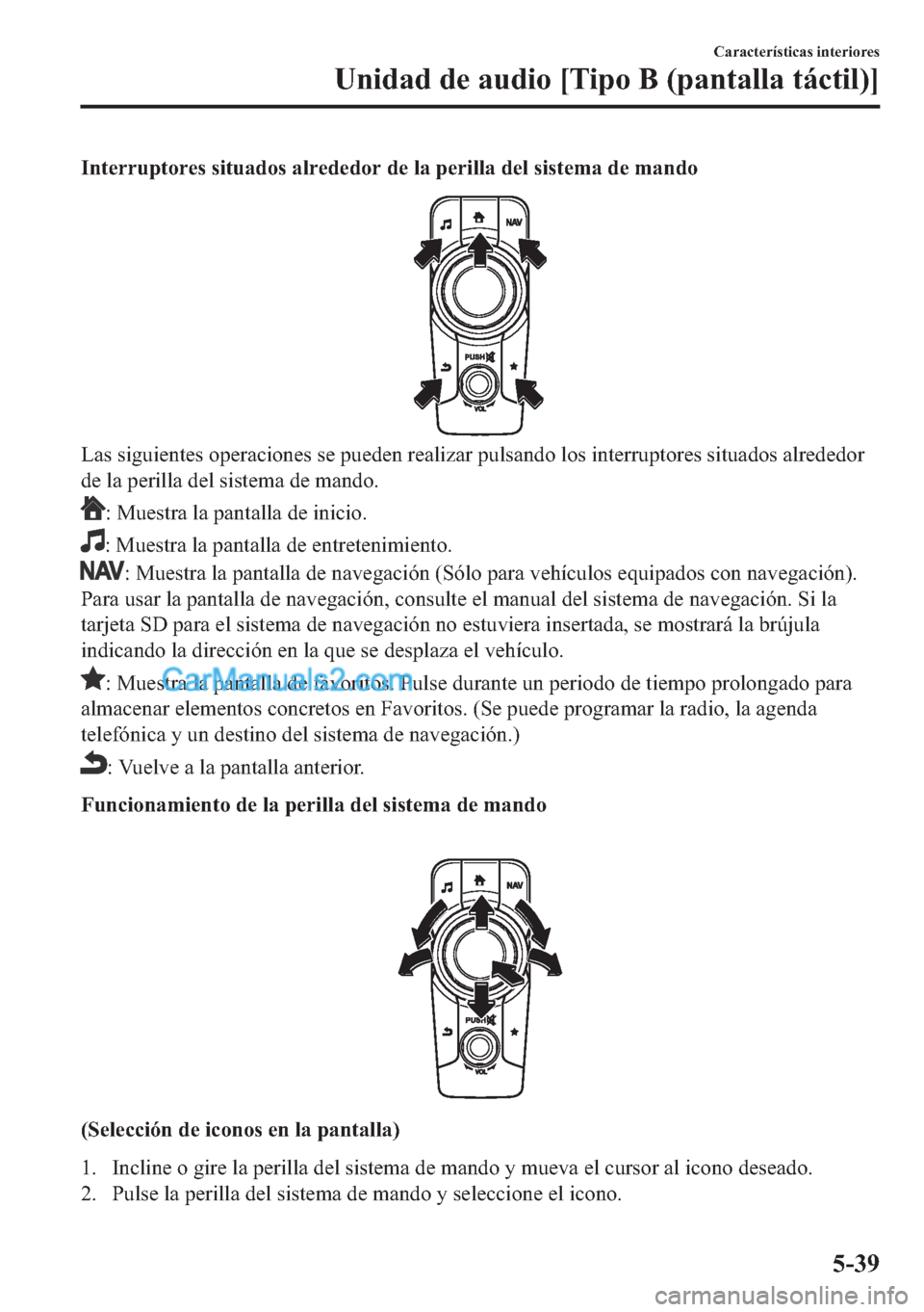 MAZDA MODEL MX-5 2017  Manual del propietario (in Spanish)  �,�Q�W�H�U�U�X�S�W�R�U�H�V��V�L�W�X�D�G�R�V��D�O�U�H�G�H�G�R�U��G�H��O�D��S�H�U�L�O�O�D��G�H�O��V�L�V�W�H�P�D��G�H��P�D�Q�G�R
�/�D�V��V�L�J�X�L�H�Q�W�H�V��R�S�H�U�D�F�L�R�Q�H�V��V�H��S�X�