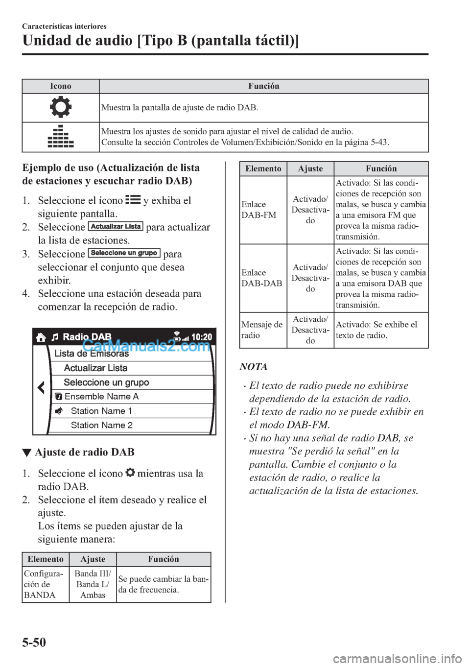 MAZDA MODEL MX-5 2017  Manual del propietario (in Spanish)  �,�F�R�Q�R �)�X�Q�F�L�y�Q
�0�X�H�V�W�U�D��O�D��S�D�Q�W�D�O�O�D��G�H��D�M�X�V�W�H��G�H��U�D�G�L�R���$�%�
�0�X�H�V�W�U�D��O�R�V��D�M�X�V�W�H�V��G�H��V�R�Q�L�G�R��S�D�U�D��D�M�X�V�W�D�U��