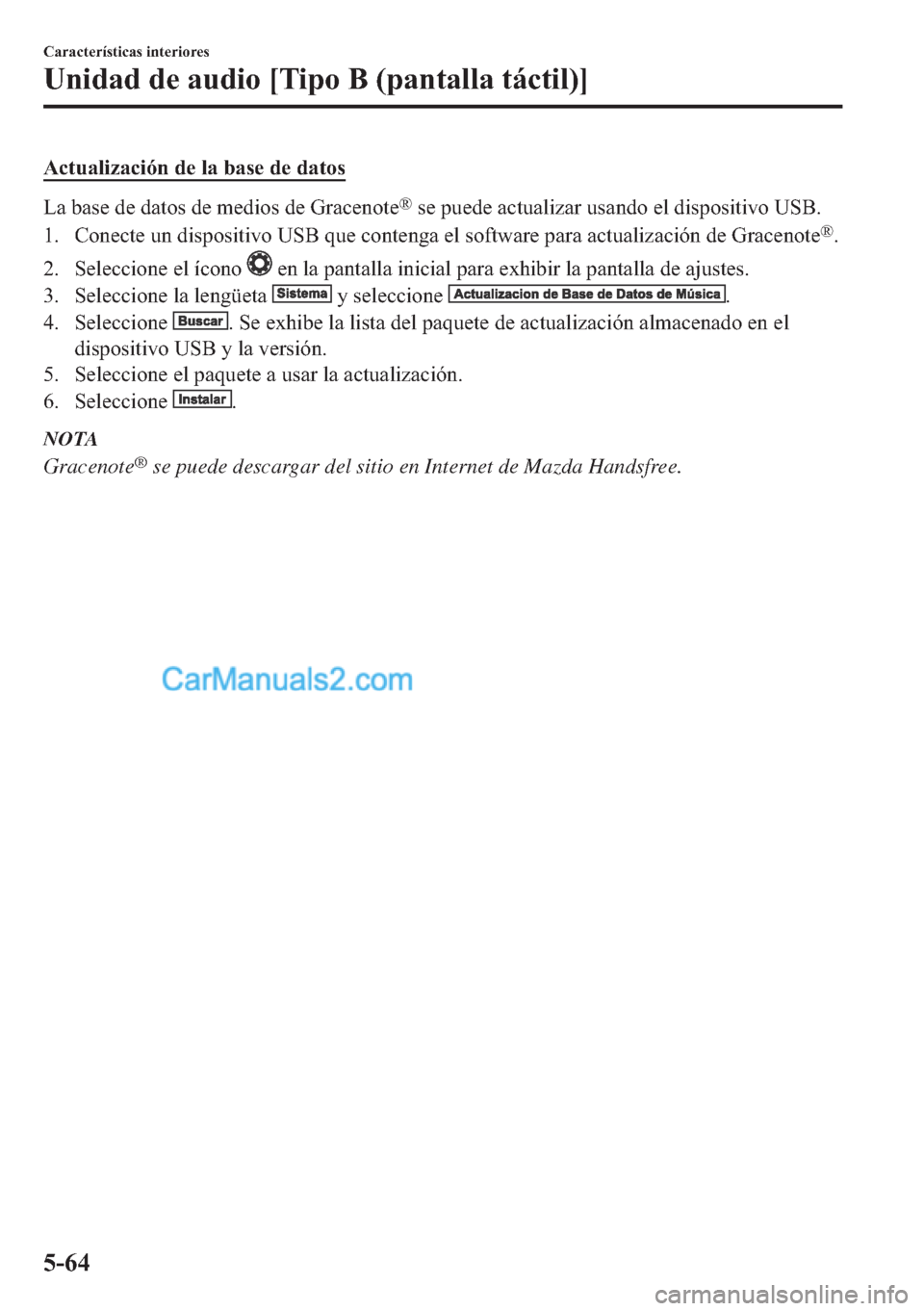 MAZDA MODEL MX-5 2017  Manual del propietario (in Spanish)  �$�F�W�X�D�O�L�]�D�F�L�y�Q��G�H��O�D��E�D�V�H��G�H��G�D�W�R�V
�/�D��E�D�V�H��G�H��G�D�W�R�V��G�H��P�H�G�L�R�V��G�H��*�U�D�F�H�Q�R�W�H�Š��V�H��S�X�H�G�H��D�F�W�X�D�O�L�]�D�U��X�V�D�Q�G