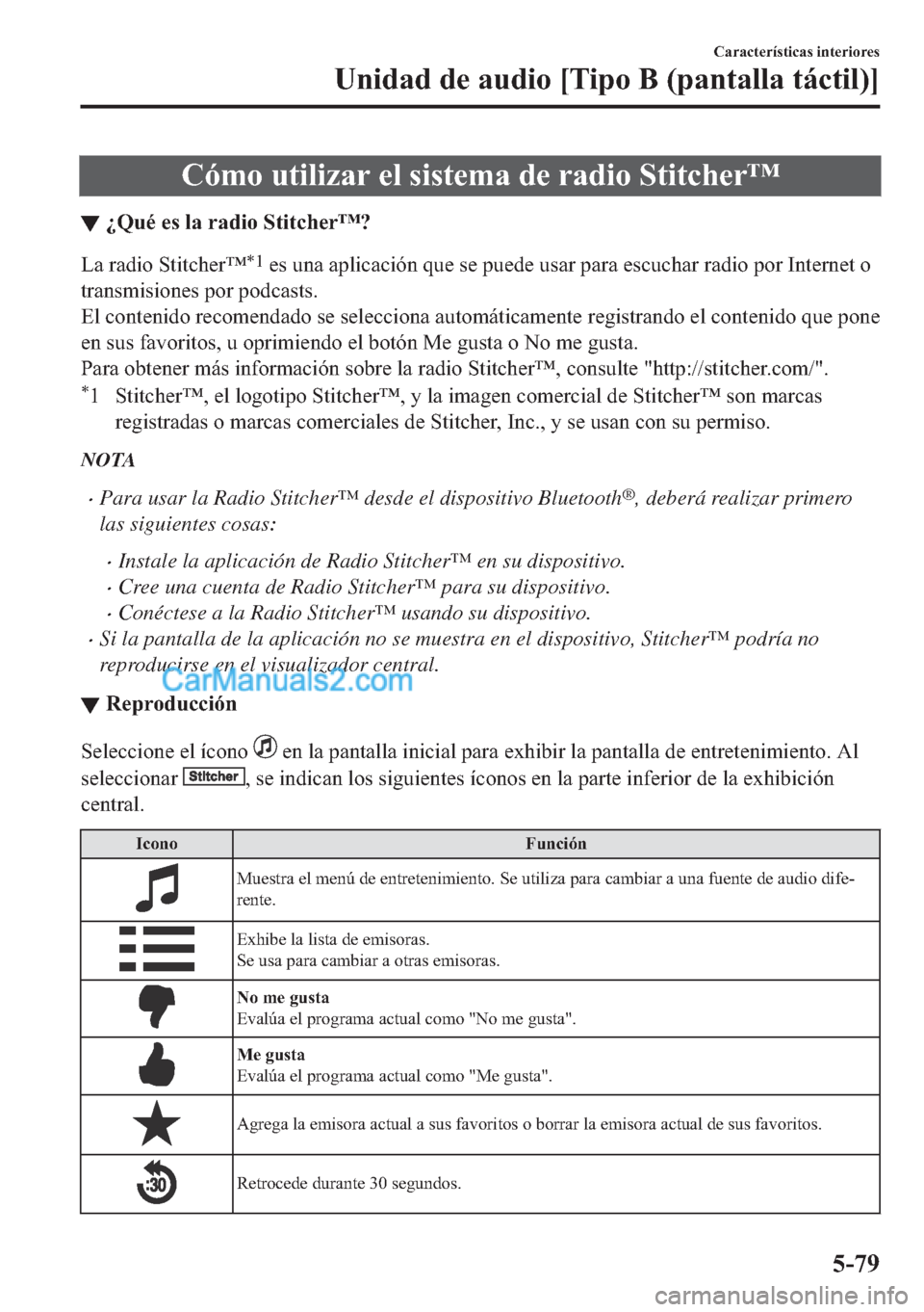 MAZDA MODEL MX-5 2017  Manual del propietario (in Spanish)  �&�y�P�R��X�W�L�O�L�]�D�U��H�O��V�L�V�W�H�P�D��G�H��U�D�G�L�R��6�W�L�W�F�K�H�U�Œ
▼�