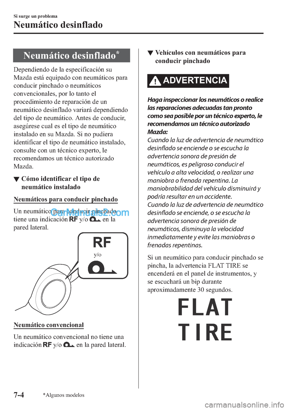 MAZDA MODEL MX-5 2017  Manual del propietario (in Spanish)  �1�H�X�P�i�W�L�F�R��G�H�V�L�Q�I�O�D�G�R�
��H�S�H�Q�G�L�H�Q�G�R��G�H��O�D��H�V�S�H�F�L�I�L�F�D�F�L�y�Q��V�X
�0�D�]�G�D��H�V�W�i��H�T�X�L�S�D�G�R��F�R�Q��Q�H�X�P�i�W�L�F�R�V��S�D�U�D
�F�R�Q�