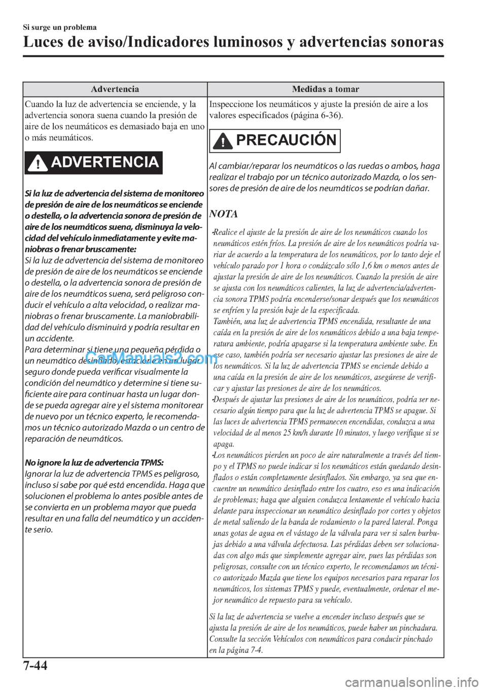 MAZDA MODEL MX-5 2017  Manual del propietario (in Spanish)  �$�G�Y�H�U�W�H�Q�F�L�D �0�H�G�L�G�D�V��D��W�R�P�D�U
�&�X�D�Q�G�R��O�D��O�X�]��G�H��D�G�Y�H�U�W�H�Q�F�L�D��V�H��H�Q�F�L�H�Q�G�H���\��O�D
�D�G�Y�H�U�W�H�Q�F�L�D��V�R�Q�R�U�D��V�X�H�Q�D��F�
