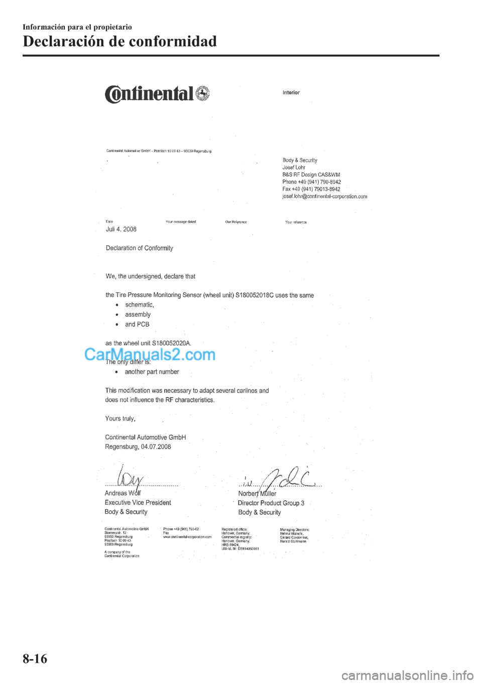 MAZDA MODEL MX-5 2017  Manual del propietario (in Spanish)  �,�Q�I�R�U�P�D�F�L�y�Q��S�D�U�D��H�O��S�U�R�S�L�H�W�D�U�L�R
��H�F�O�D�U�D�F�L�y�Q��G�H��F�R�Q�I�R�U�P�L�G�D�G
����  