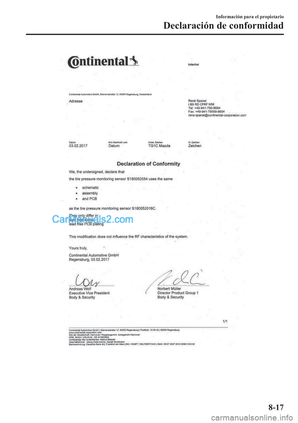 MAZDA MODEL MX-5 2017  Manual del propietario (in Spanish)  �,�Q�I�R�U�P�D�F�L�y�Q��S�D�U�D��H�O��S�U�R�S�L�H�W�D�U�L�R
��H�F�O�D�U�D�F�L�y�Q��G�H��F�R�Q�I�R�U�P�L�G�D�G
����  