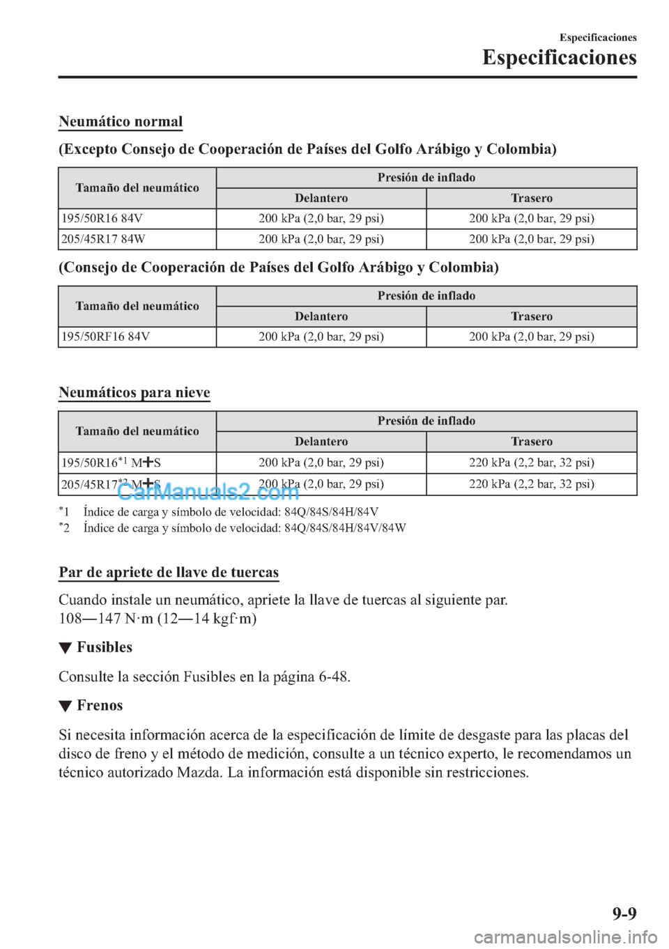 MAZDA MODEL MX-5 2017  Manual del propietario (in Spanish)  �1�H�X�P�i�W�L�F�R��Q�R�U�P�D�O
��(�[�F�H�S�W�R��&�R�Q�V�H�M�R��G�H��&�R�R�S�H�U�D�F�L�y�Q��G�H��3�D�t�V�H�V��G�H�O��*�R�O�I�R��$�U�i�E�L�J�R��\��&�R�O�R�P�E�L�D�
�7�D�P�D�x�R��G�H�O��Q