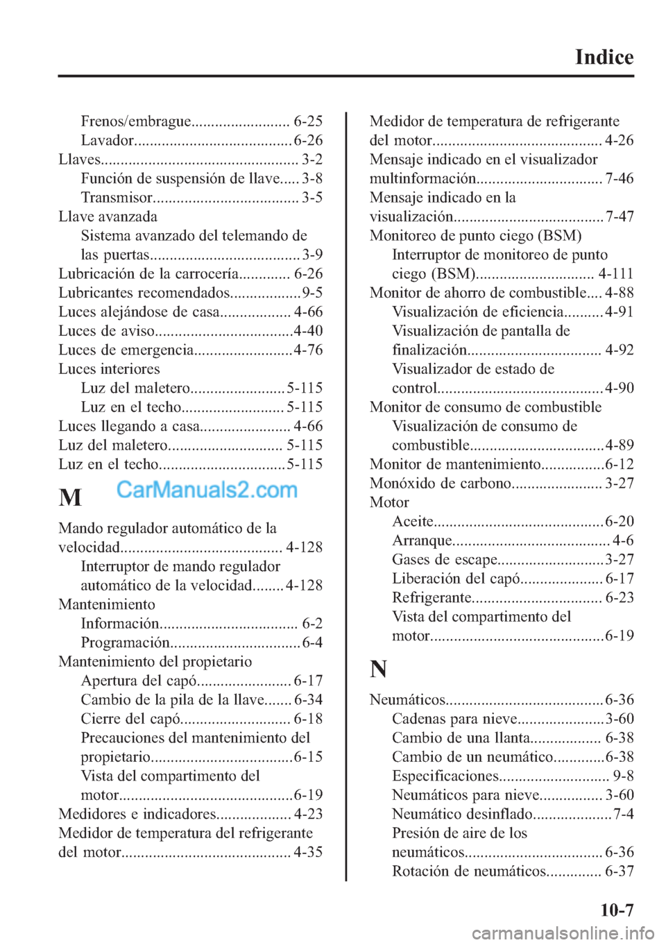 MAZDA MODEL MX-5 2017  Manual del propietario (in Spanish)  �,�Q�G�L�F�H
�)�U�H�Q�R�V��H�P�E�U�D�J�X�H������������������������� ����
�/�D�Y�D�G�R�U���������������������������������������� �