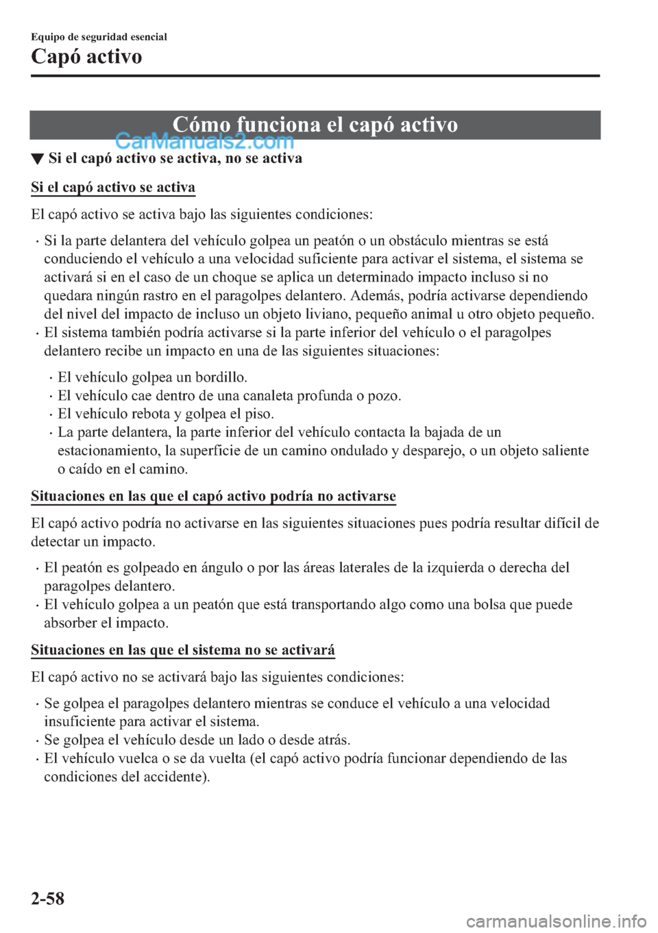 MAZDA MODEL MX-5 2017  Manual del propietario (in Spanish)  �&�y�P�R��I�X�Q�F�L�R�Q�D��H�O��F�D�S�y��D�F�W�L�Y�R
▼�6�L��H�O��F�D�S�y��D�F�W�L�Y�R��V�H��D�F�W�L�Y�D���Q�R��V�H��D�F�W�L�Y�D
�6�L��H�O��F�D�S�y��D�F�W�L�Y�R��V�H��D�F�W�L�Y�D
�(