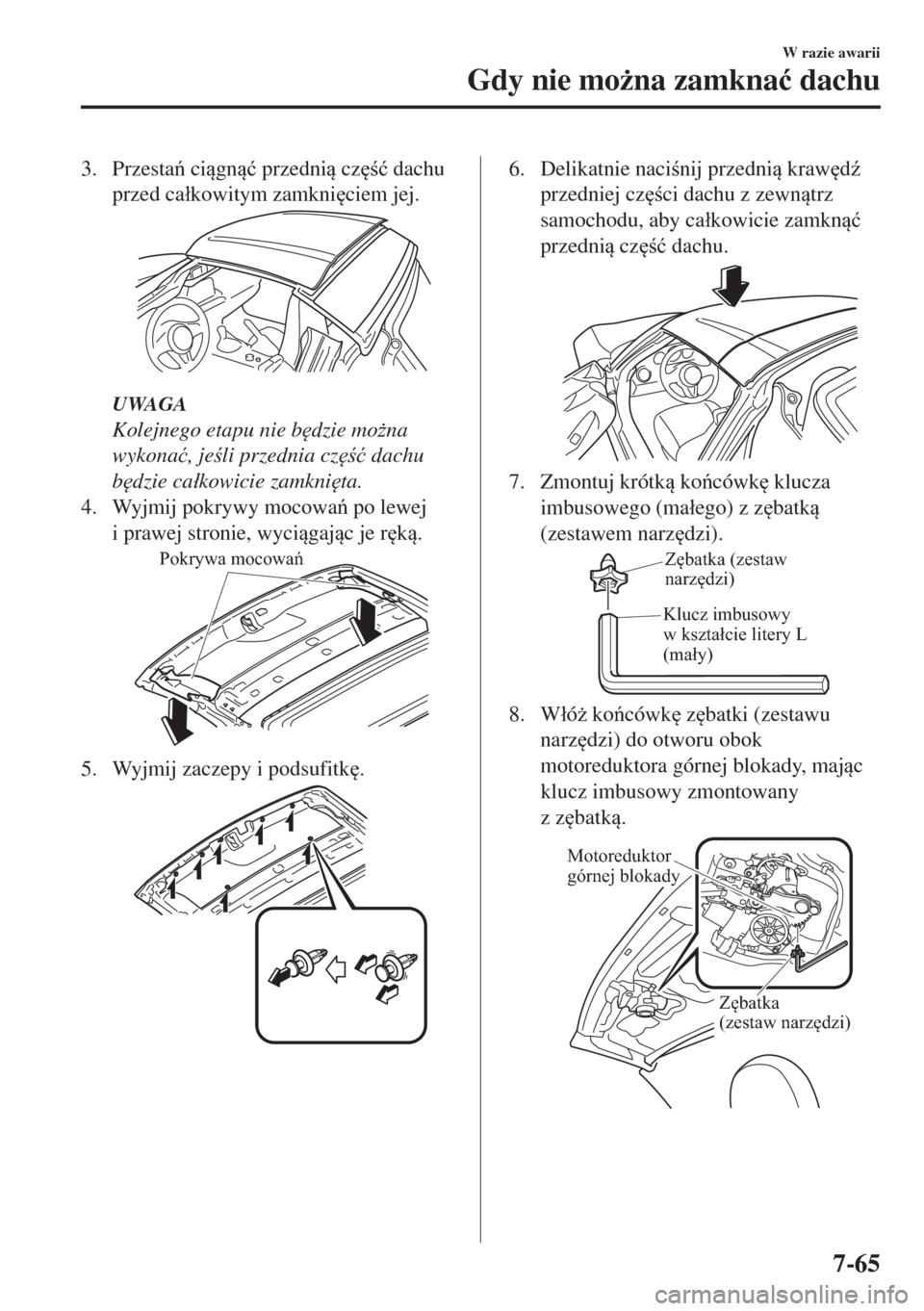 MAZDA MODEL MX-5 2017  Instrukcja Obsługi (in Polish) 3. Przesta cign�ü przedni cz
�