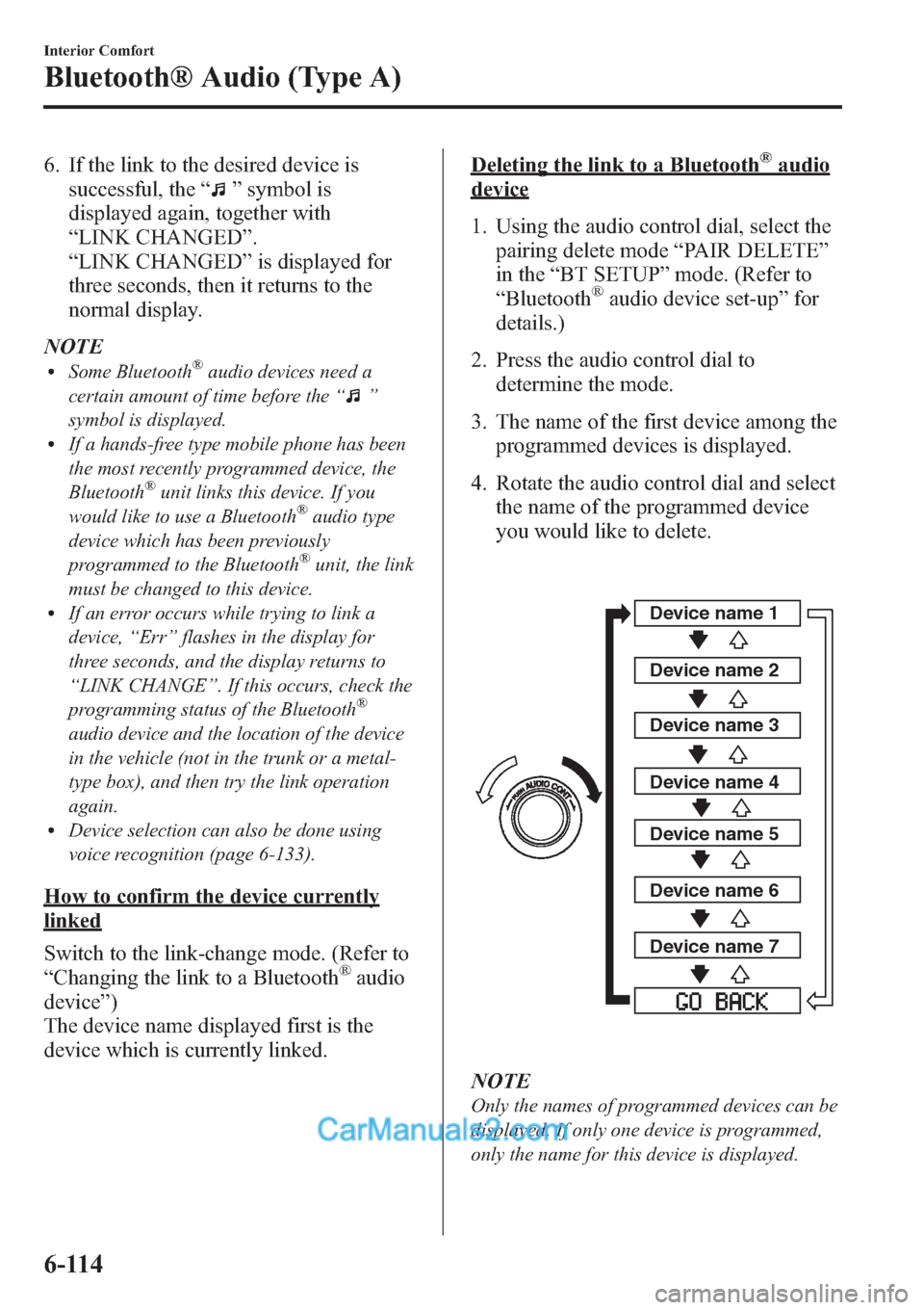 MAZDA MODEL MAZDASPEED 3 2013 Owners Manual (in English) 6. If the link to the desired device is
successful, the“
”symbol is
displayed again, together with
“LINK CHANGED”.
“LINK CHANGED”is displayed for
three seconds, then it returns to the
norm MAZDA MODEL MAZDASPEED 3 2013 Owners Manual (in English) 6. If the link to the desired device is
successful, the“
”symbol is
displayed again, together with
“LINK CHANGED”.
“LINK CHANGED”is displayed for
three seconds, then it returns to the
norm