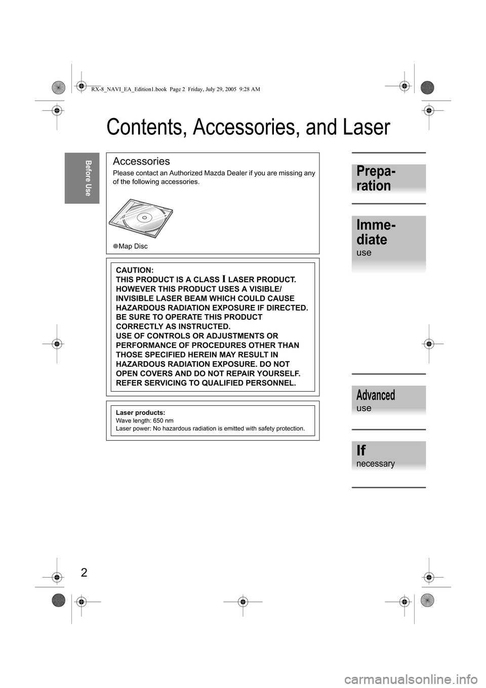 MAZDA MODEL RX 8 2006  Owners Manual (in English) 

	





	










●

	





