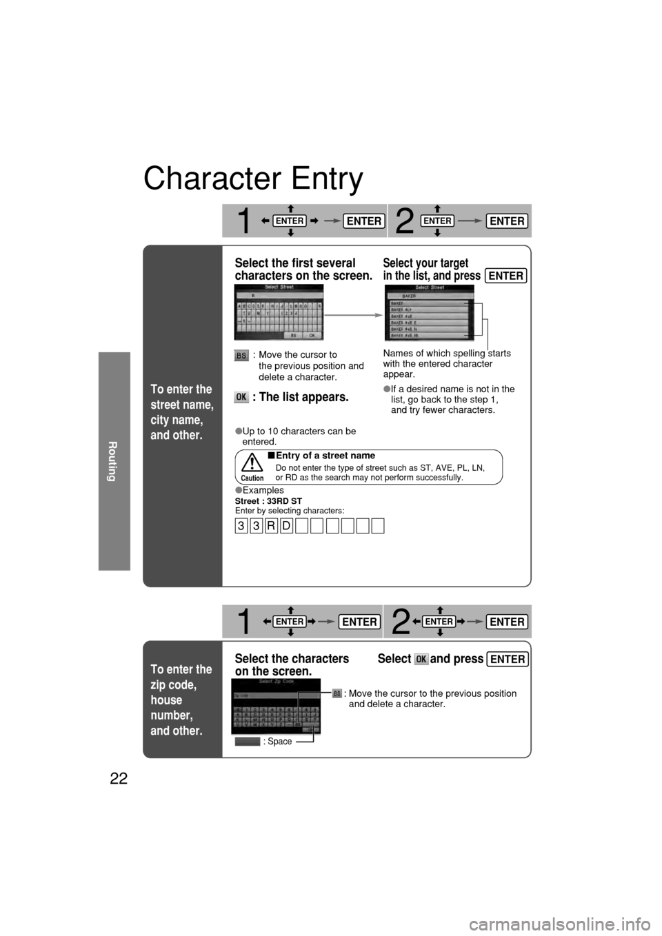 MAZDA MODEL RX 8 2004  Navigation Manual (in English) 22
Select your target
in the li\bt, and pre\b\b
12
If\ba\bdes\fred\bname\b\fs\bnot\a\b\fn\bthel\fst,\bgo\bback\bto\bthe\bste\ap\b1,
and\btry\bfewer\bcharacte\ars.
Names\bof\bwh\fch\bspell\fng\a\bstar