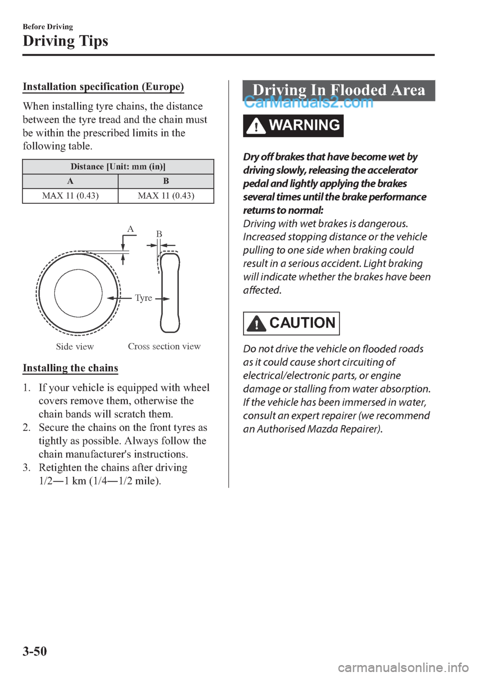 MAZDA MODEL 2 2019  Owners Manual (in English) �,�Q�V�W�D�O�O�D�W�L�R�Q��V�S�H�F�L�I�L�F�D�W�L�R�Q���(�X�U�R�S�H�
�:�K�H�Q��L�Q�V�W�D�O�O�L�Q�J��W�\�U�H��F�K�D�L�Q�V���W�K�H��G�L�V�W�D�Q�F�H
�E�H�W�Z�H�H�Q��W�K�H��W�\�U�H��W�U�H�D�G�