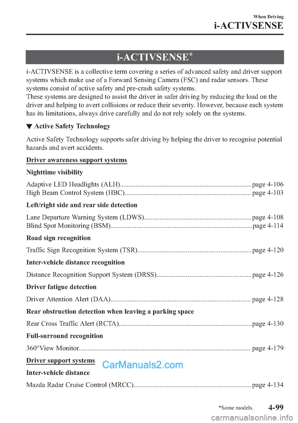 MAZDA MODEL 2 2019  Owners Manual (in English) �L��$�&�7�,�9�6�(�1�6�(�
�L��$�&�7�,�9�6�(�1�6�(��L�V��D��F�R�O�O�H�F�W�L�Y�H��W�H�U�P��F�R�Y�H�U�L�Q�J��D��V�H�U�L�H�V��R�I��D�G�Y�D�Q�F�H�G��V�D�I�H�W�\��D�Q�G��G�U�L�Y�H�U��V�X�S�S�