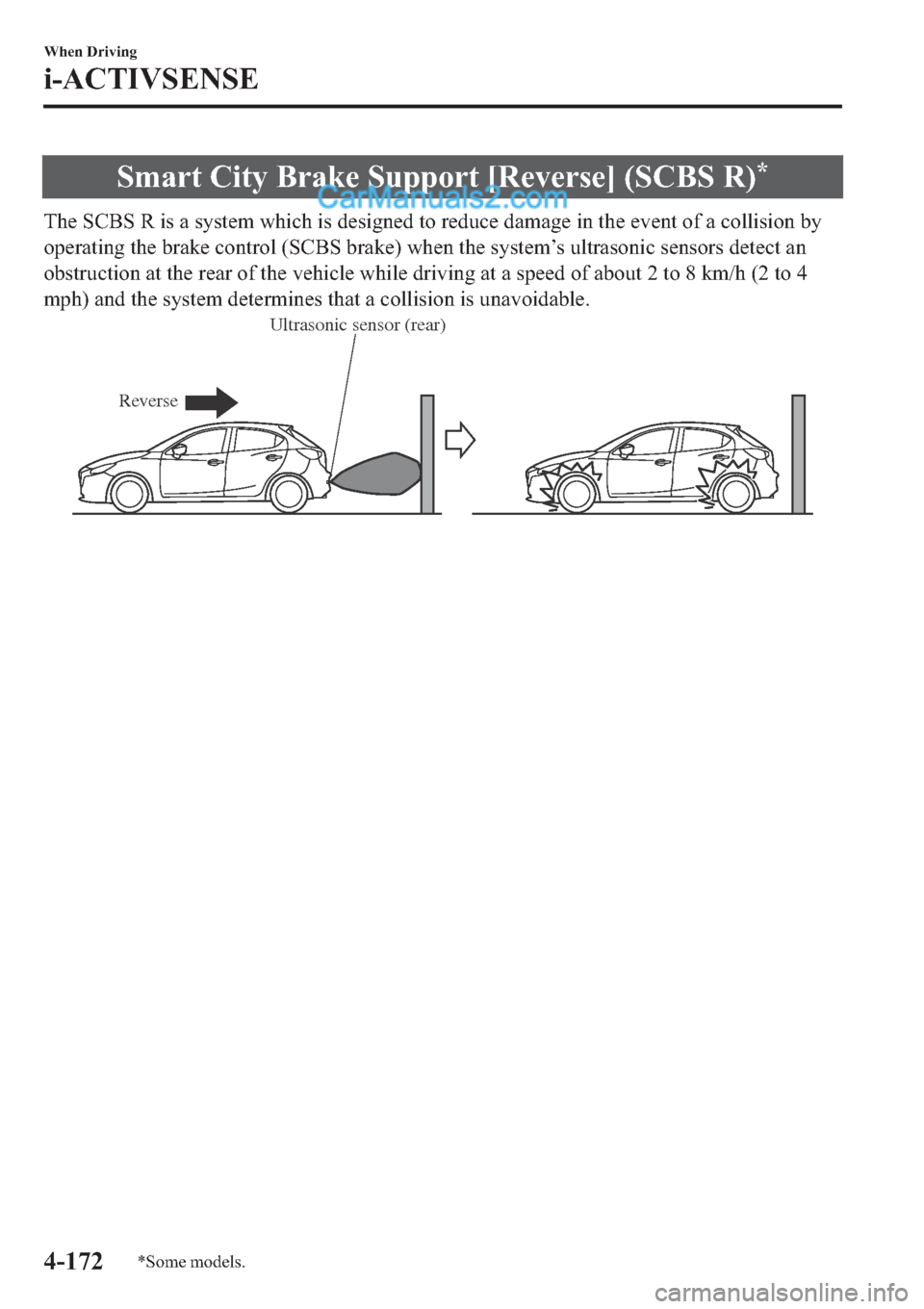 MAZDA MODEL 2 2019  Owners Manual (in English) �6�P�D�U�W��&�L�W�\��%�U�D�N�H��6�X�S�S�R�U�W��>�5�H�Y�H�U�V�H�@���6�&�%�6��5��
�7�K�H��6�&�%�6��5��L�V��D��V�\�V�W�H�P��Z�K�L�F�K��L�V��G�H�V�L�J�Q�H�G��W�R��U�H�G�X�F�H��G�D�P�D�