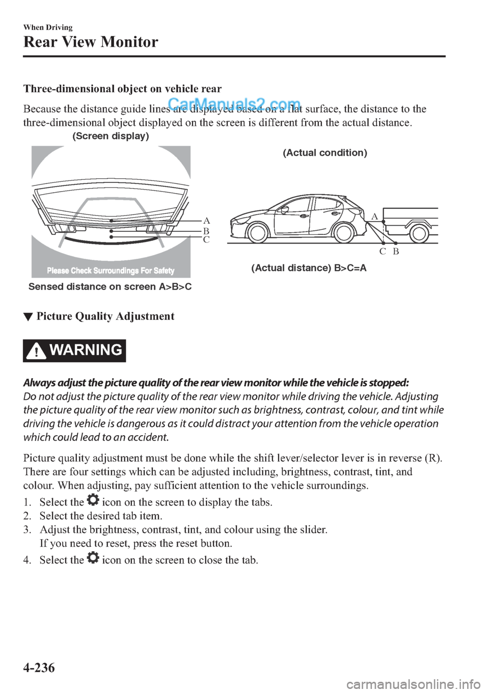 MAZDA MODEL 2 2019   (in English) Repair Manual �7�K�U�H�H��G�L�P�H�Q�V�L�R�Q�D�O��R�E�M�H�F�W��R�Q��Y�H�K�L�F�O�H��U�H�D�U
�%�H�F�D�X�V�H��W�K�H��G�L�V�W�D�Q�F�H��J�X�L�G�H��O�L�Q�H�V��D�U�H��G�L�V�S�O�D�\�H�G��E�D�V�H�G��R�Q��D��I�