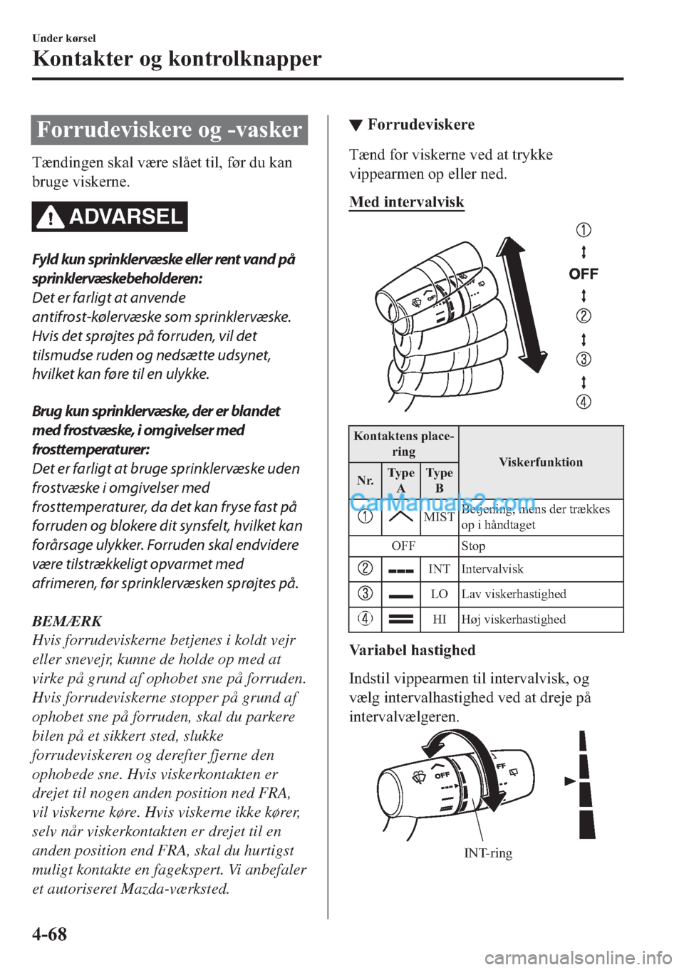 MAZDA MODEL 2 2019  Instruktionsbog (in Danish) �)�R�U�U�X�G�H�Y�L�V�N�H�U�H��R�J���Y�D�V�N�H�U
�7�
