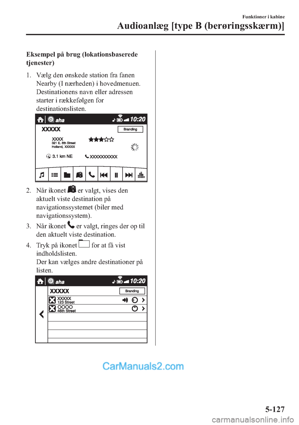 MAZDA MODEL 2 2019  Instruktionsbog (in Danish) �(�N�V�H�P�S�H�O��S�n��E�U�X�J���O�R�N�D�W�L�R�Q�V�E�D�V�H�U�H�G�H
�W�M�H�Q�H�V�W�H�U�
�� �9�