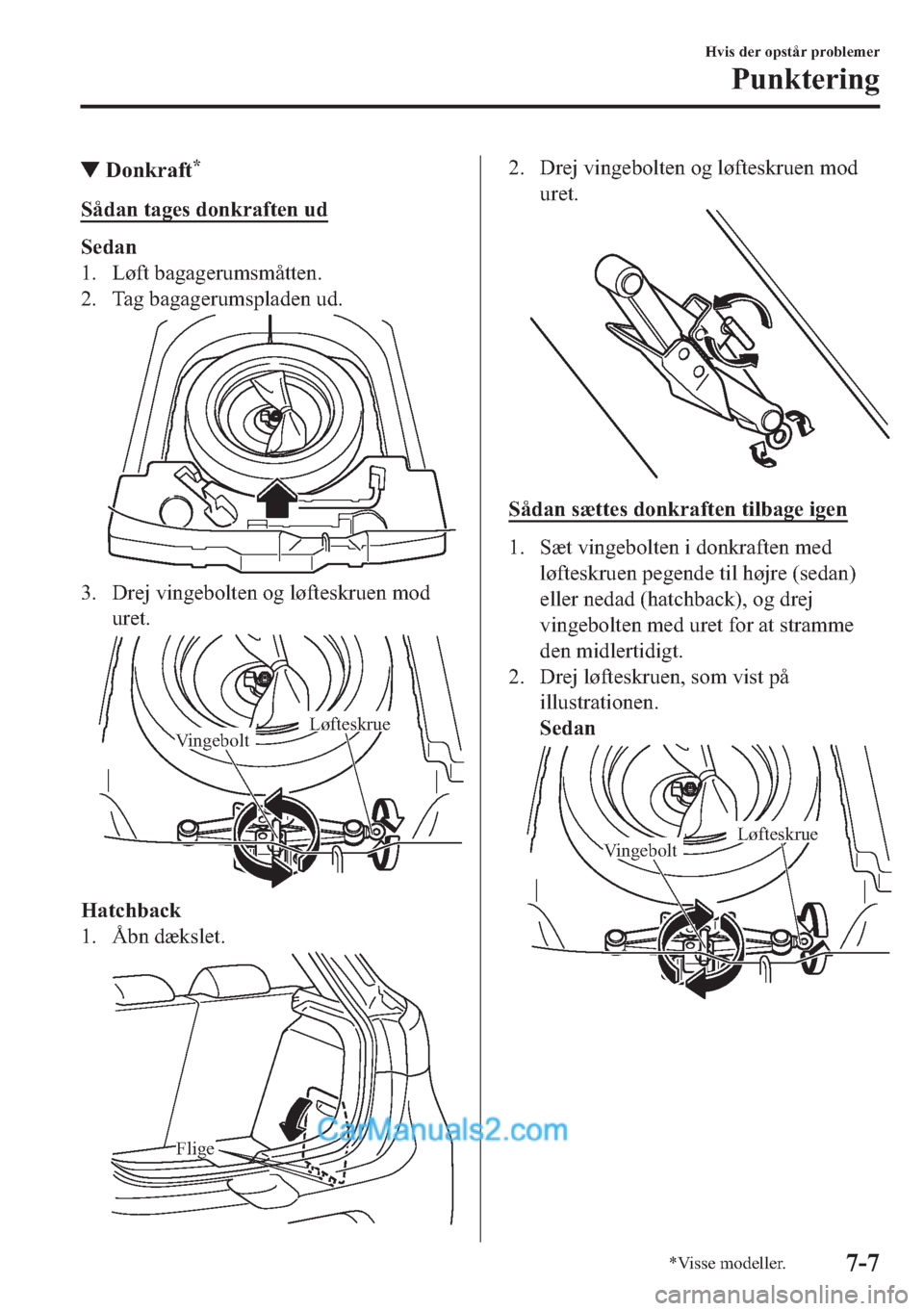 MAZDA MODEL 2 2019  Instruktionsbog (in Danish) ▼��R�Q�N�U�D�I�W�
�6�n�G�D�Q��W�D�J�H�V��G�R�Q�N�U�D�I�W�H�Q��X�G
�6�H�G�D�Q
�� �/�