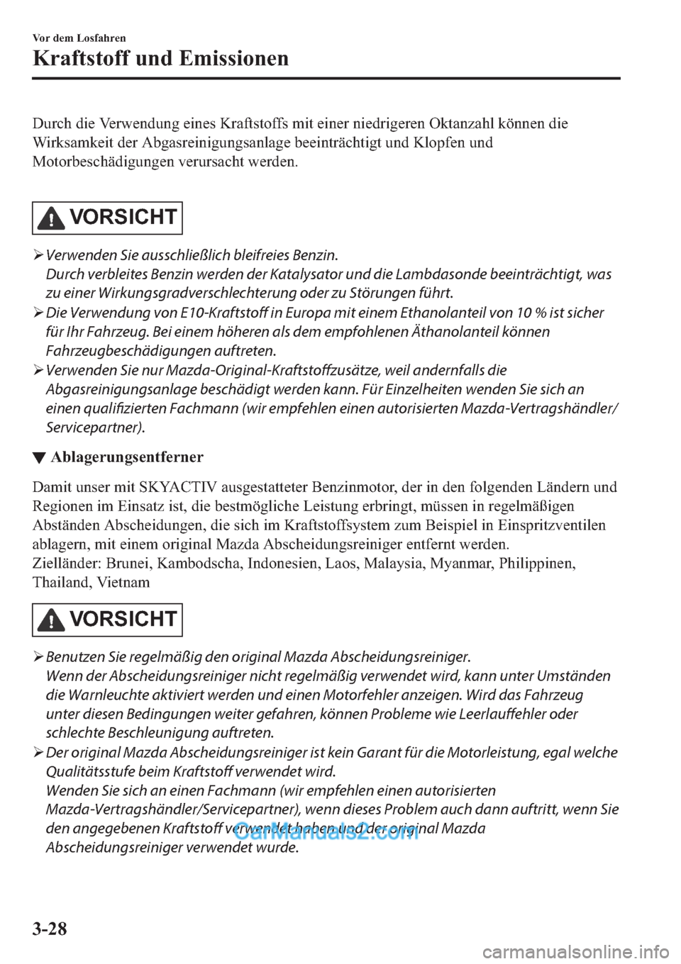 MAZDA MODEL 2 2019  Betriebsanleitung (in German) ��X�U�F�K��G�L�H��9�H�U�Z�H�Q�G�X�Q�J��H�L�Q�H�V��.�U�D�I�W�V�W�R�I�I�V��P�L�W��H�L�Q�H�U��Q�L�H�G�U�L�J�H�U�H�Q��2�N�W�D�Q�]�D�K�O��N�|�Q�Q�H�Q��G�L�H
�:�L�U�N�V�D�P�N�H�L�W��G�H�U��$�E�