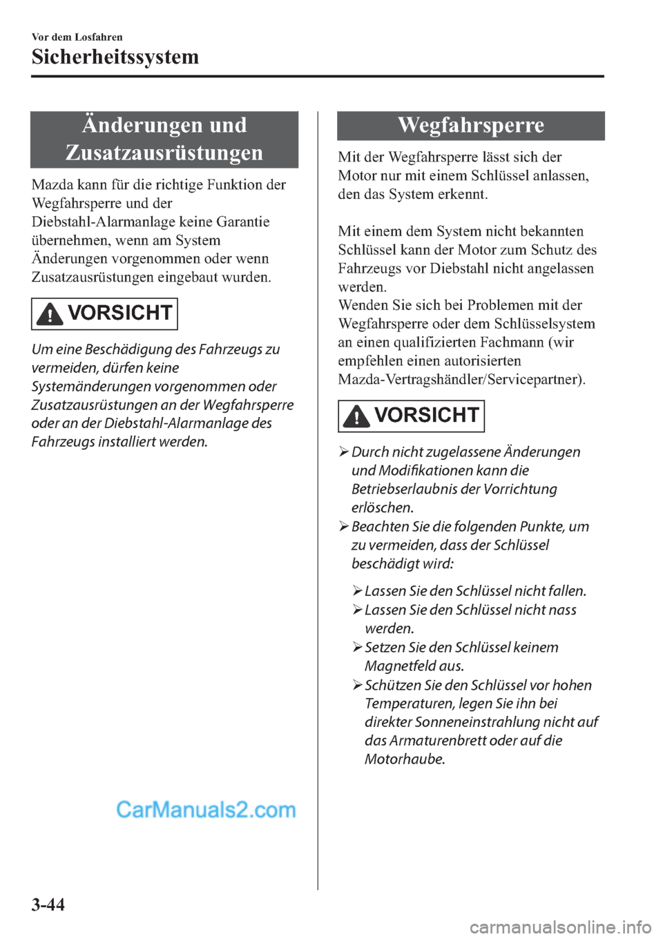 MAZDA MODEL 2 2019  Betriebsanleitung (in German) �b�Q�G�H�U�X�Q�J�H�Q��X�Q�G
�=�X�V�D�W�]�D�X�V�U�
�0�D�]�G�D��N�D�Q�Q��I�
