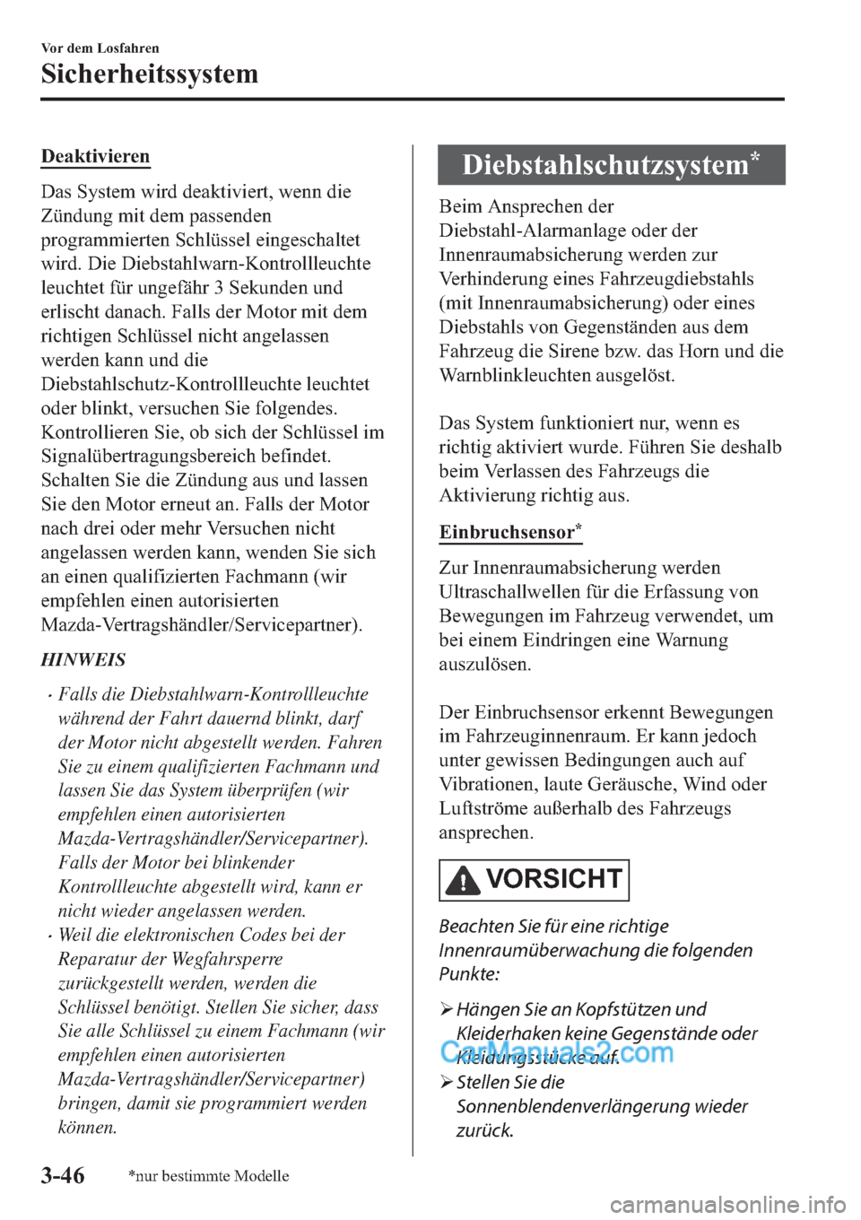 MAZDA MODEL 2 2019  Betriebsanleitung (in German) ��H�D�N�W�L�Y�L�H�U�H�Q
��D�V��6�\�V�W�H�P��Z�L�U�G��G�H�D�N�W�L�Y�L�H�U�W���Z�H�Q�Q��G�L�H
�=�