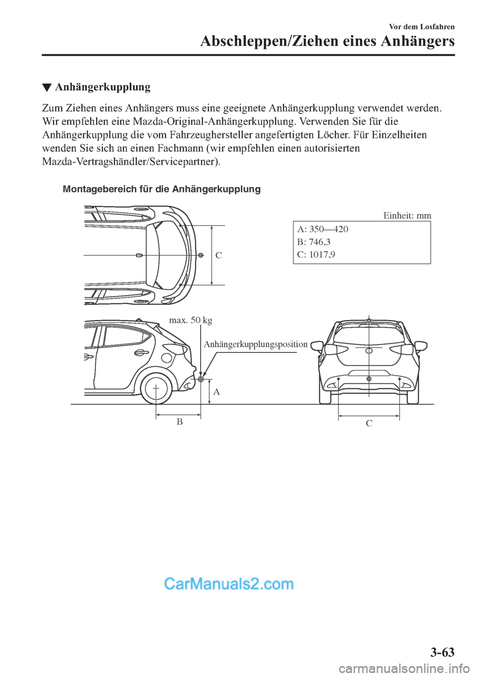 MAZDA MODEL 2 2019  Betriebsanleitung (in German) ▼�$�Q�K�l�Q�J�H�U�N�X�S�S�O�X�Q�J
�=�X�P��=�L�H�K�H�Q��H�L�Q�H�V��$�Q�K�l�Q�J�H�U�V��P�X�V�V��H�L�Q�H��J�H�H�L�J�Q�H�W�H��$�Q�K�l�Q�J�H�U�N�X�S�S�O�X�Q�J��Y�H�U�Z�H�Q�G�H�W��Z�H�U�G�H�Q�
�