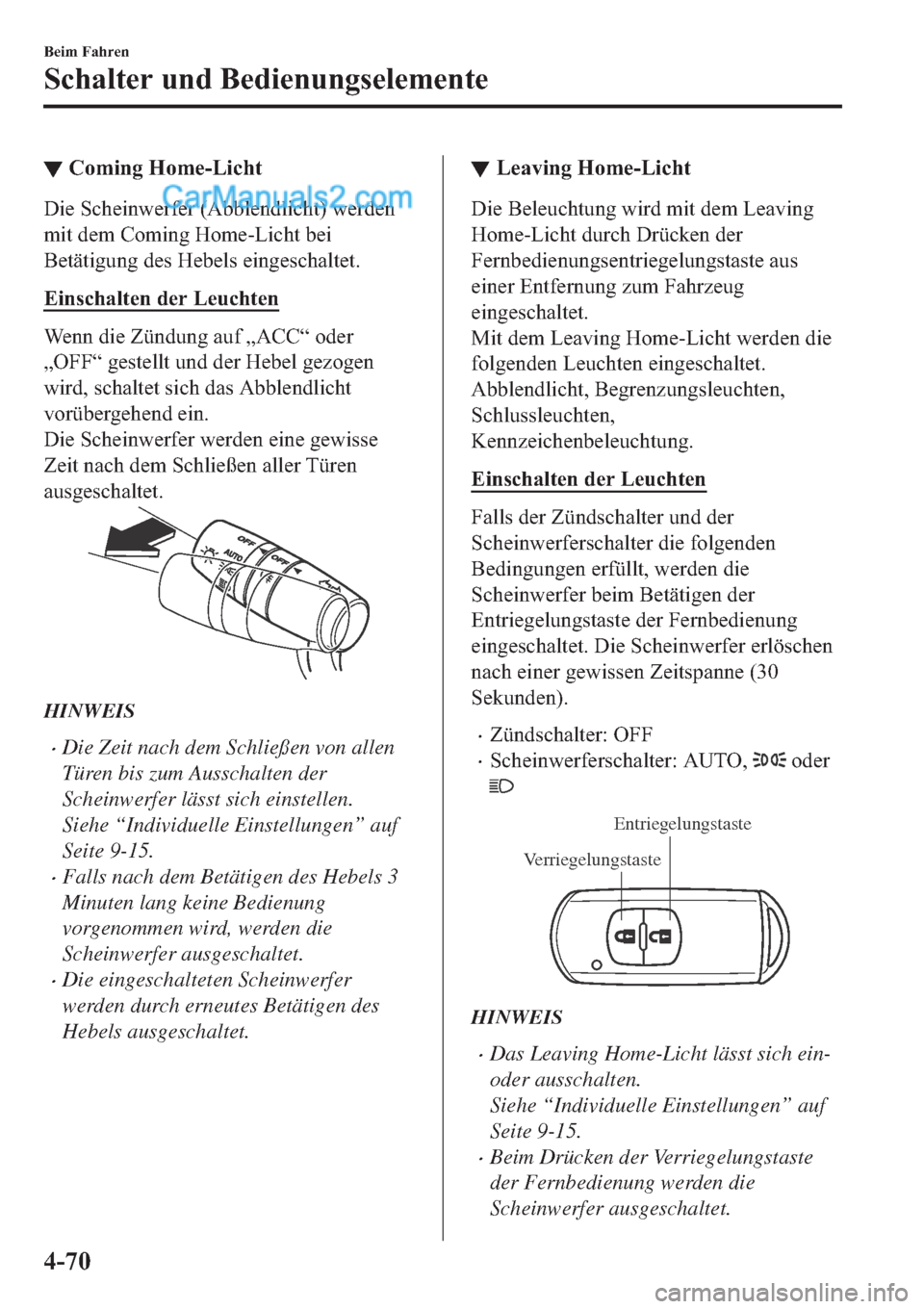 MAZDA MODEL 2 2019  Betriebsanleitung (in German) ▼�&�R�P�L�Q�J��+�R�P�H��/�L�F�K�W
��L�H��6�F�K�H�L�Q�Z�H�U�I�H�U���$�E�E�O�H�Q�G�O�L�F�K�W���Z�H�U�G�H�Q
�P�L�W��G�H�P��&�R�P�L�Q�J��+�R�P�H��/�L�F�K�W��E�H�L
�%�H�W�l�W�L�J�X�Q�J��G�H
