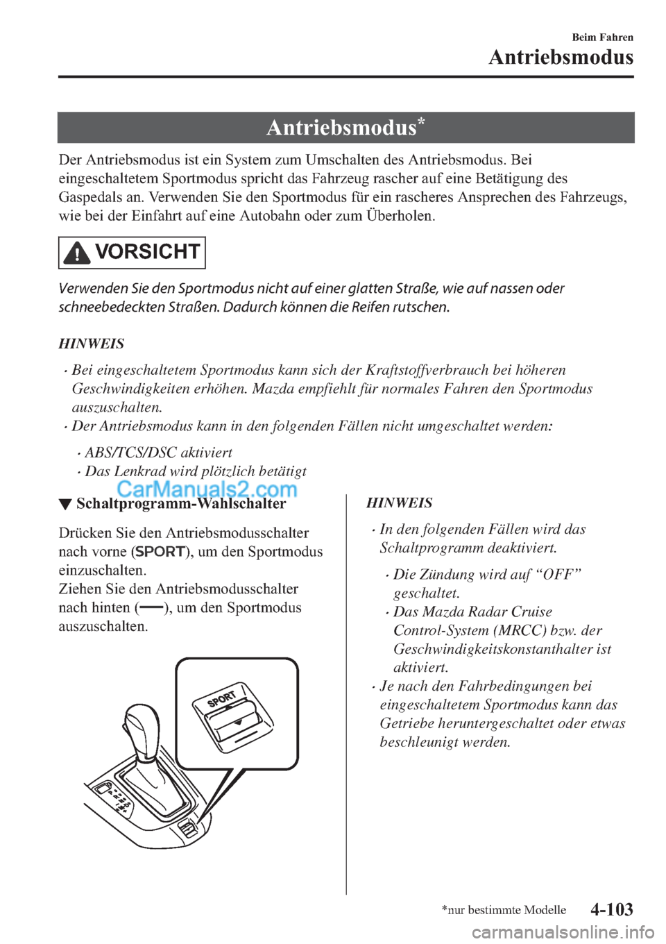 MAZDA MODEL 2 2019  Betriebsanleitung (in German) �$�Q�W�U�L�H�E�V�P�R�G�X�V�
��H�U��$�Q�W�U�L�H�E�V�P�R�G�X�V��L�V�W��H�L�Q��6�\�V�W�H�P��]�X�P��8�P�V�F�K�D�O�W�H�Q��G�H�V��$�Q�W�U�L�H�E�V�P�R�G�X�V���%�H�L
�H�L�Q�J�H�V�F�K�D�O�W�H�W�H�P