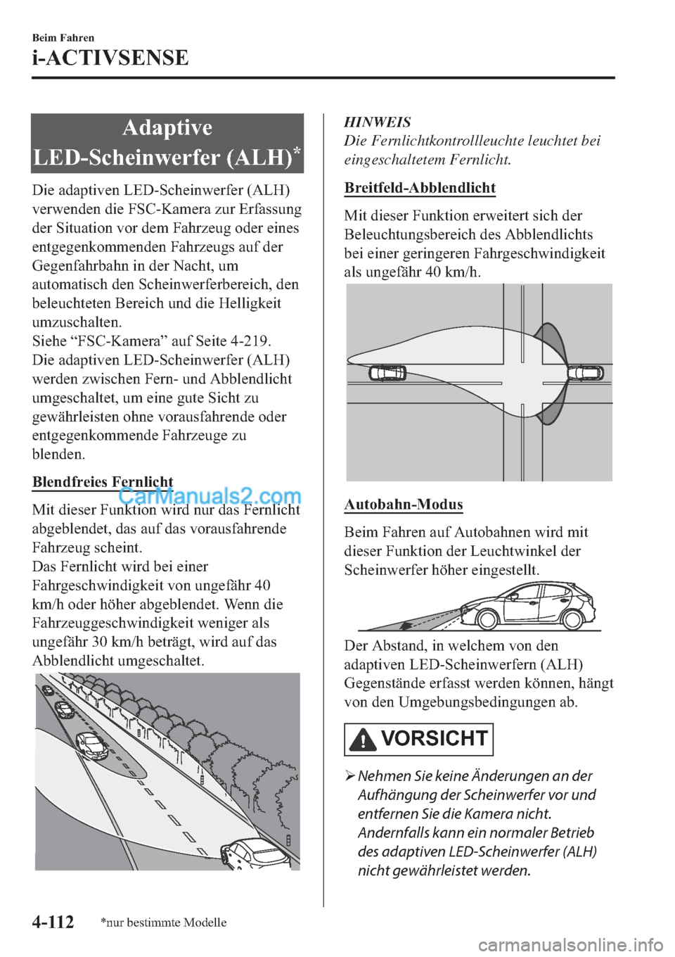 MAZDA MODEL 2 2019  Betriebsanleitung (in German) �$�G�D�S�W�L�Y�H
�/�(���6�F�K�H�L�Q�Z�H�U�I�H�U���$�/�+�
�
��L�H��D�G�D�S�W�L�Y�H�Q��/�(���6�F�K�H�L�Q�Z�H�U�I�H�U���$�/�+�
�Y�H�U�Z�H�Q�G�H�Q��G�L�H��)�6�&��.�D�P�H�U�D��]�X�U��(�U